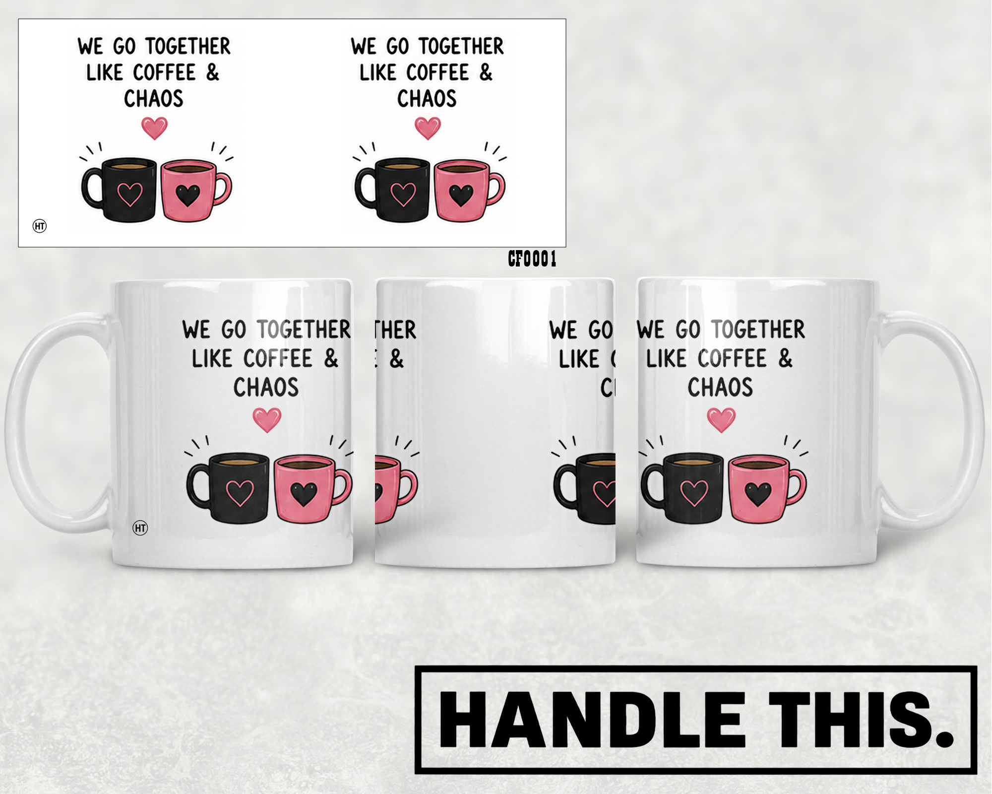 We Go Together Like Coffee Chaos I Mug - Funny Couple Gift