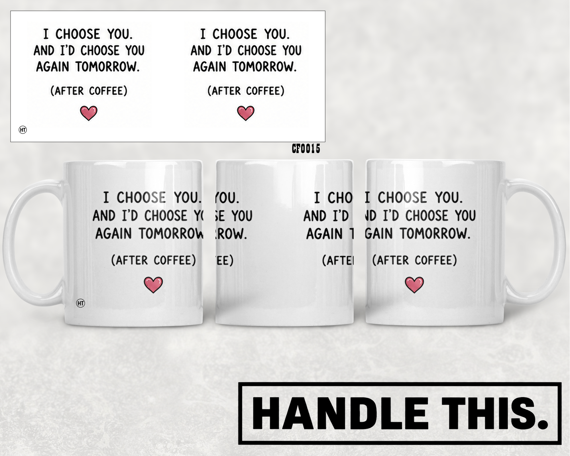 I Choose You And I'd Choose You Again Tomorrow Mug - Funny Couple Gift
