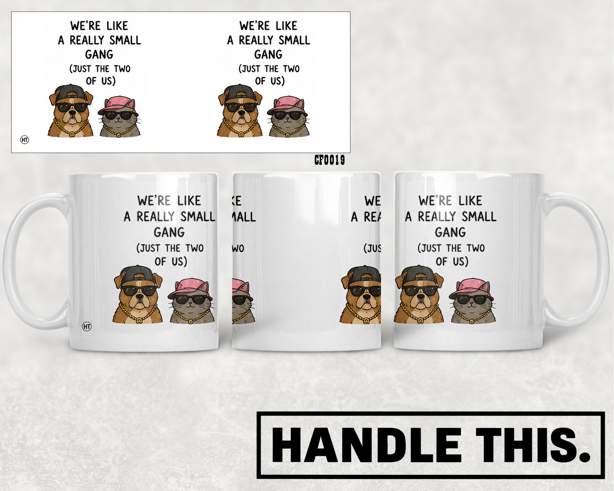 We're Like A Really Small Gang Just The Two Mug - Funny Couple Gift