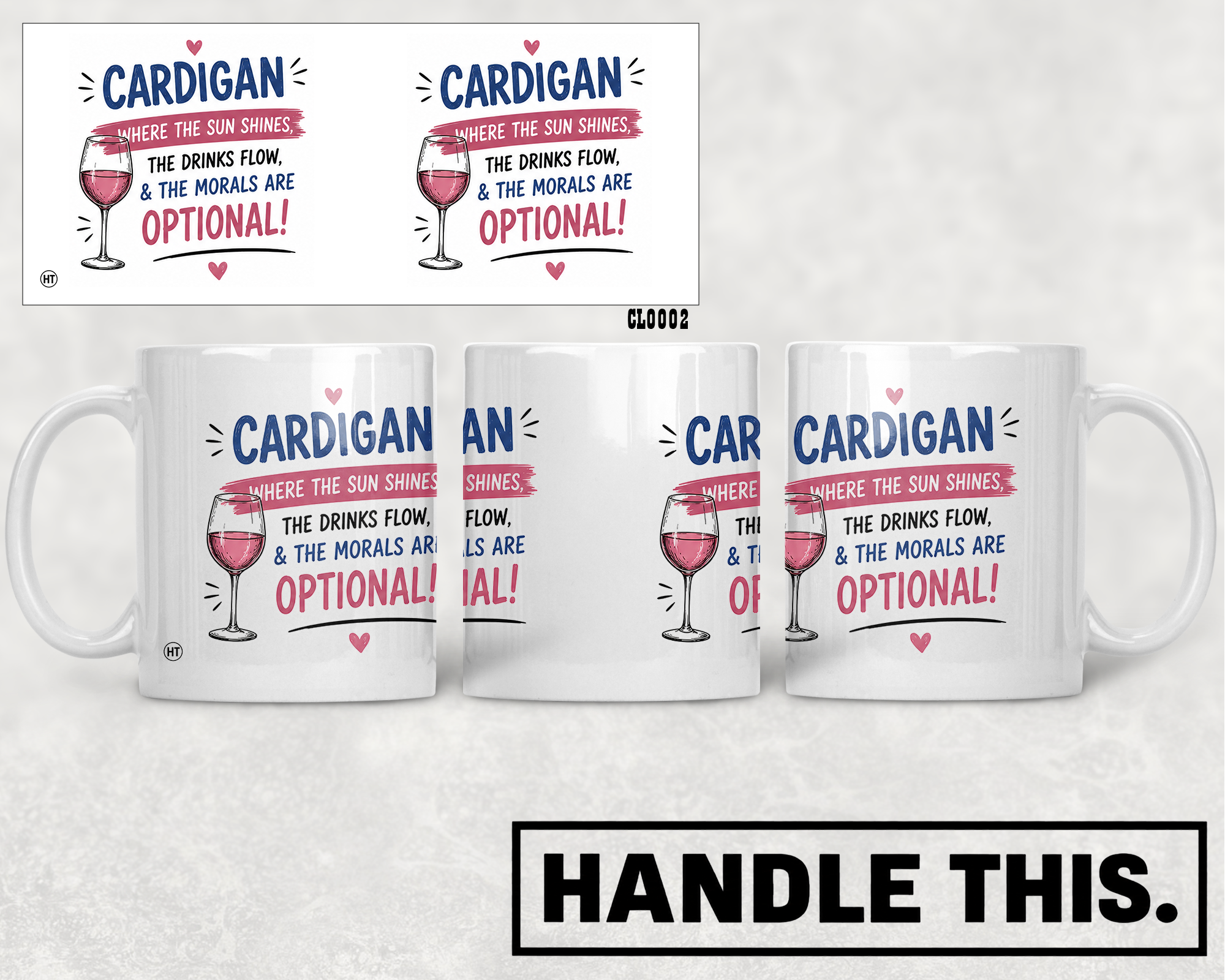 Cardigan The Sun Shines The Morals Are Optional Mug - Welsh Local Gift