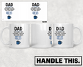 Dad - You Were Right Don’t Get Used To It Mug