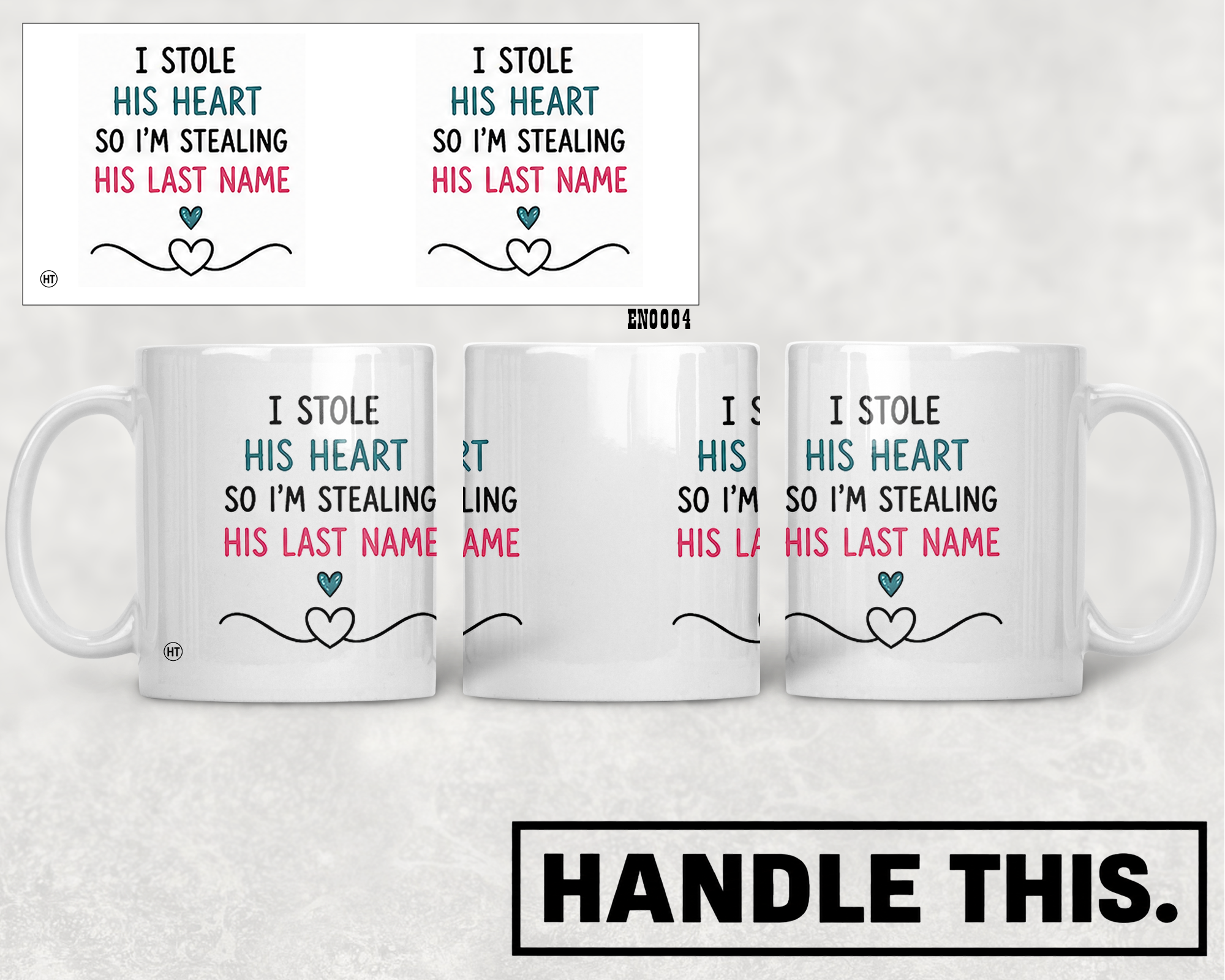 I Stole His Heart So I'm Stealing His Last Mug - Funny Couple Gift