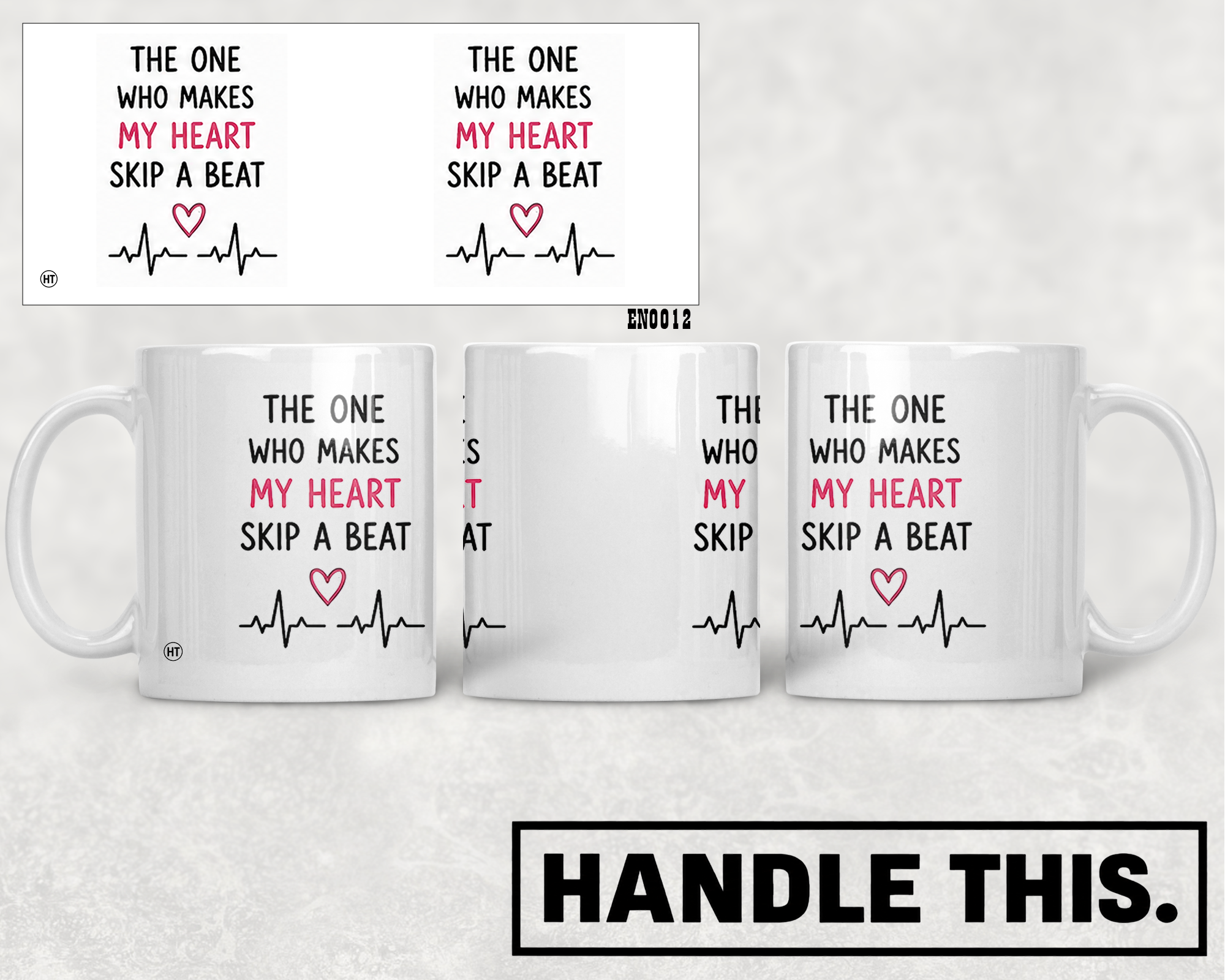 The One Who Makes My Heart Skip A Beat Mug - Funny Couple Gift
