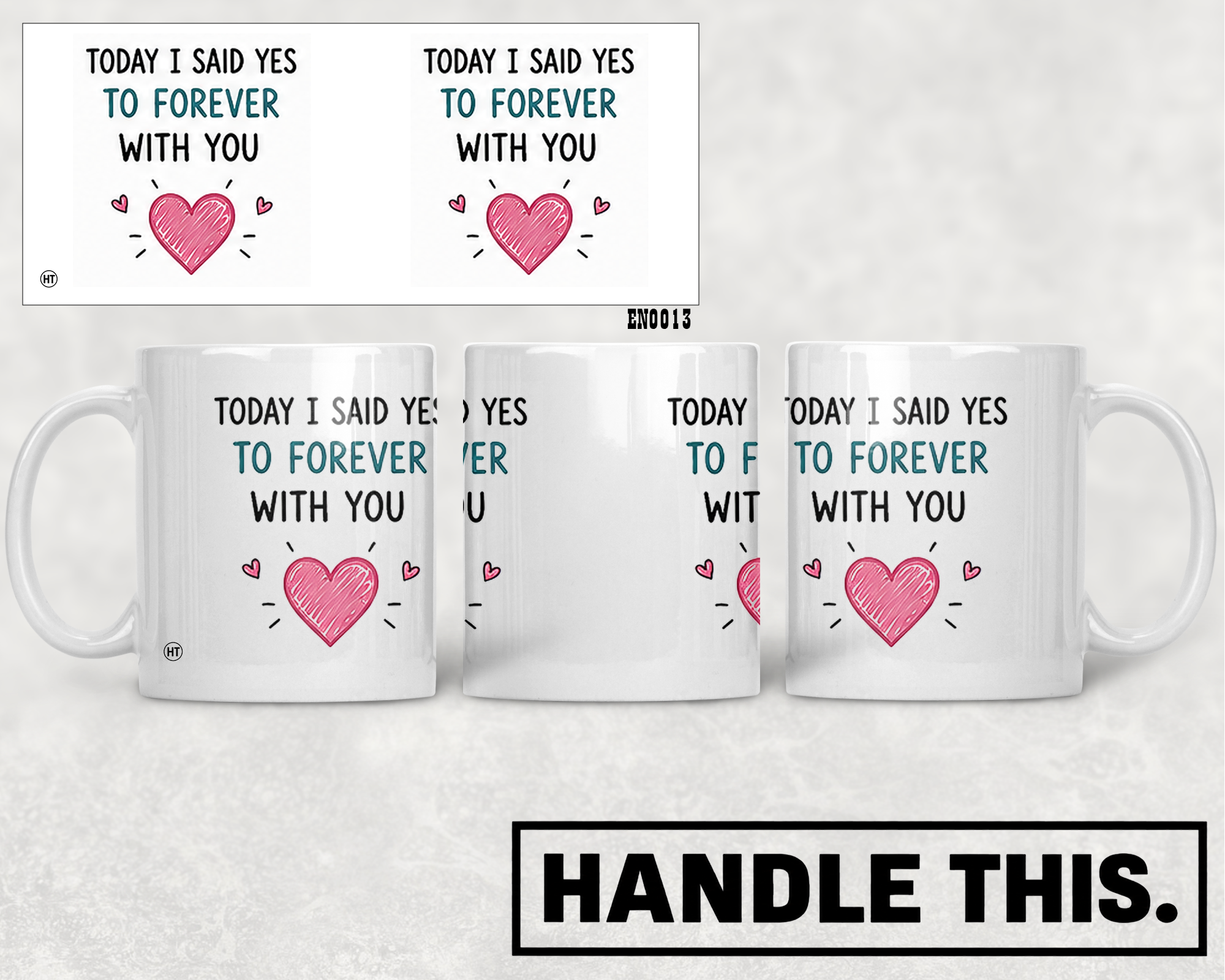 Today I Said Yes To Forever With You Mug - Funny Couple Gift
