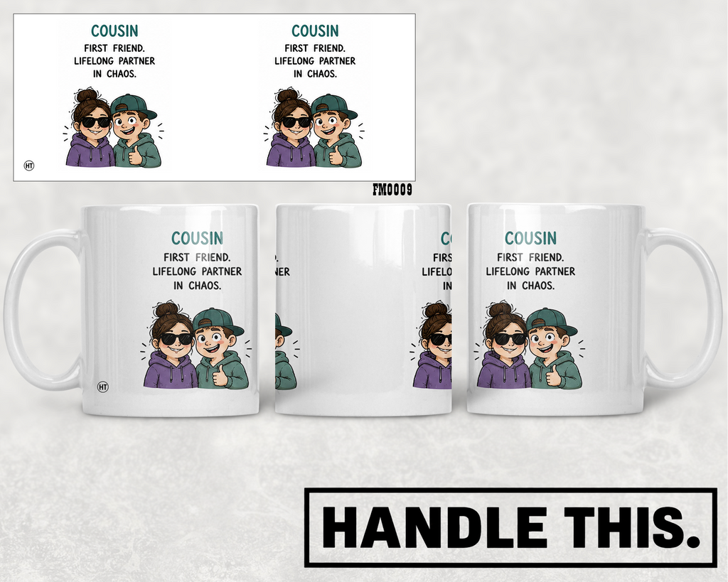 Cousin First Friend Lifelong Partner In Chaos Mug - Family Gift
