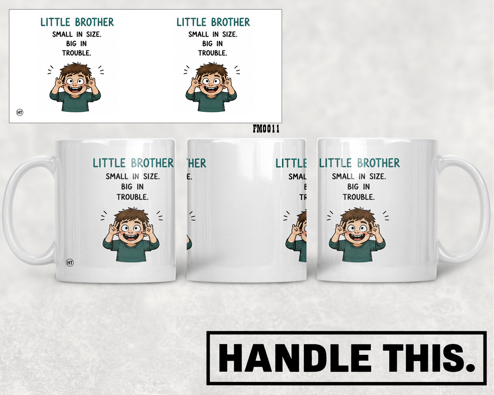 Little Brother Small In Size Big In Trouble Mug - Family Gift