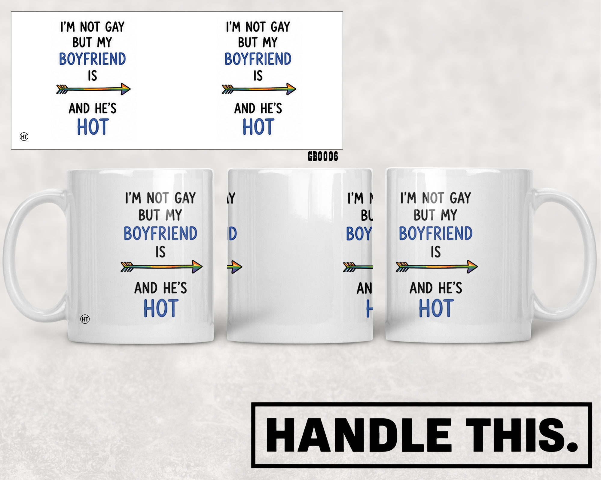 I'm Not Gay But My Boyfriend Is And He's Mug - Pride Gift
