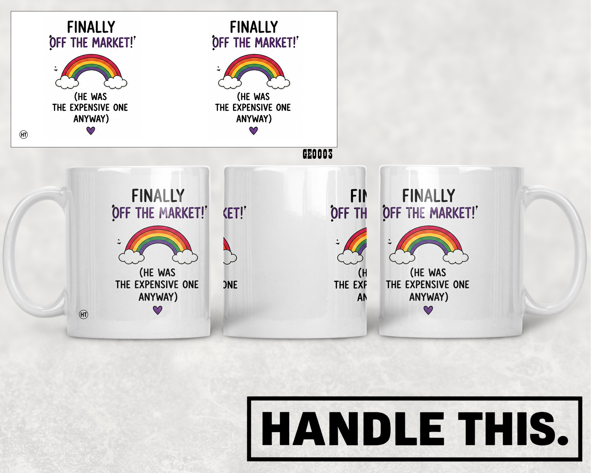 Finally The Market ' He Was The Expensive One Mug - Pride Gift