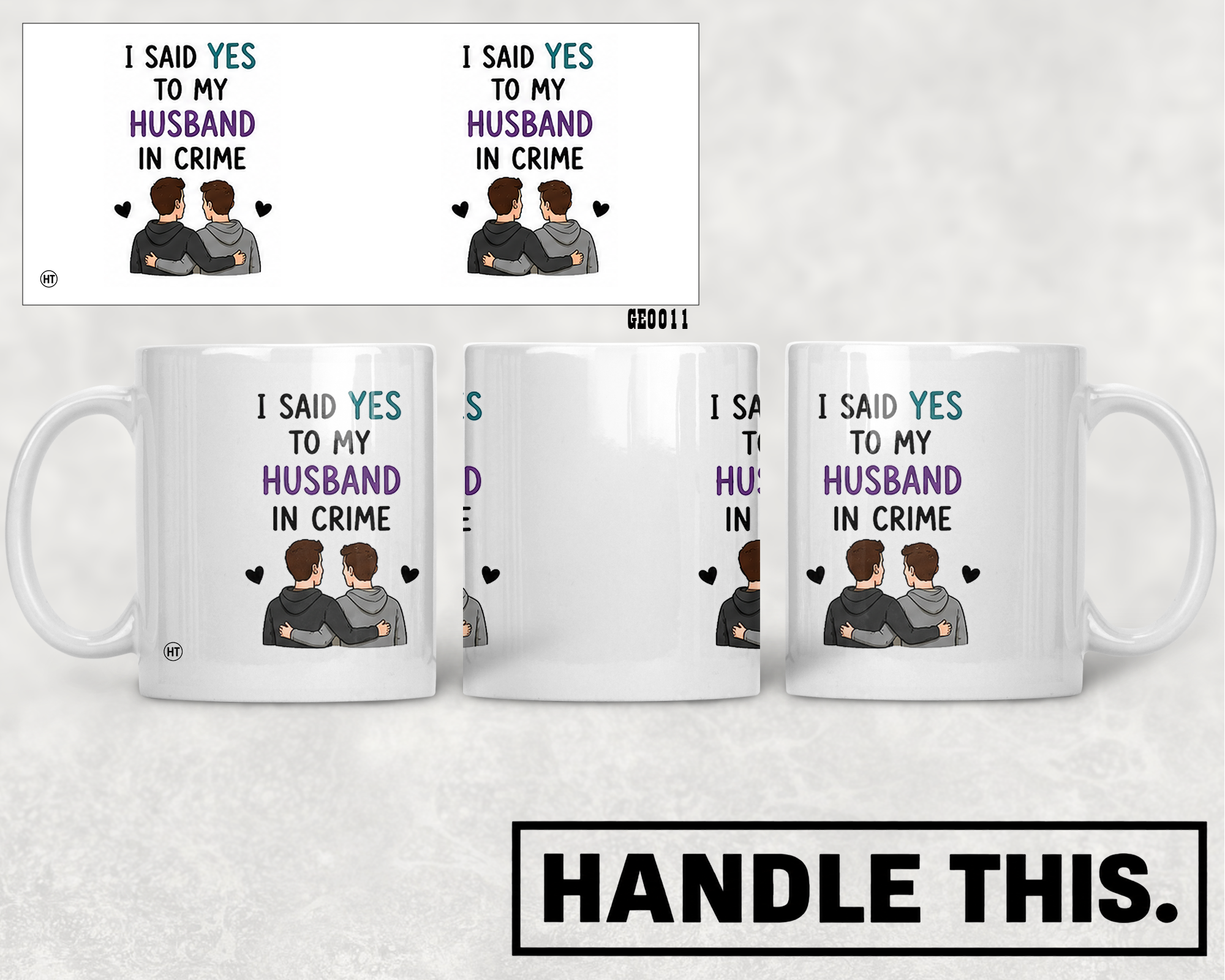 I Said Yes To My Husband In Crime Mug - Pride Gift