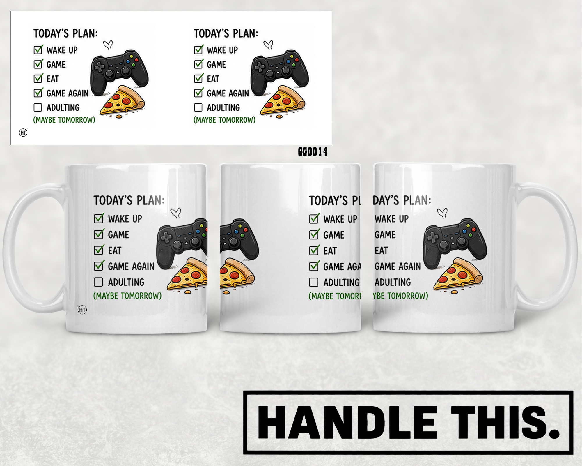 Today's Plan Wake Up Game Eat Game Again O Mug - Hobby Gift