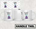 HT0003 They Break It You Buy Thats the Deal mug mockup