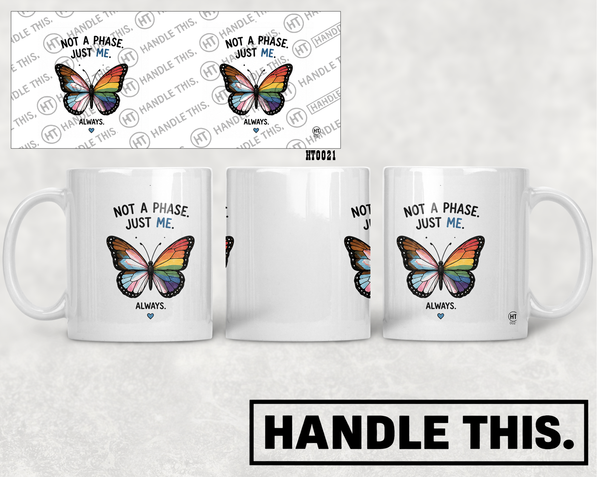 HT0021 Not A Phase Just Me Always mug mockup