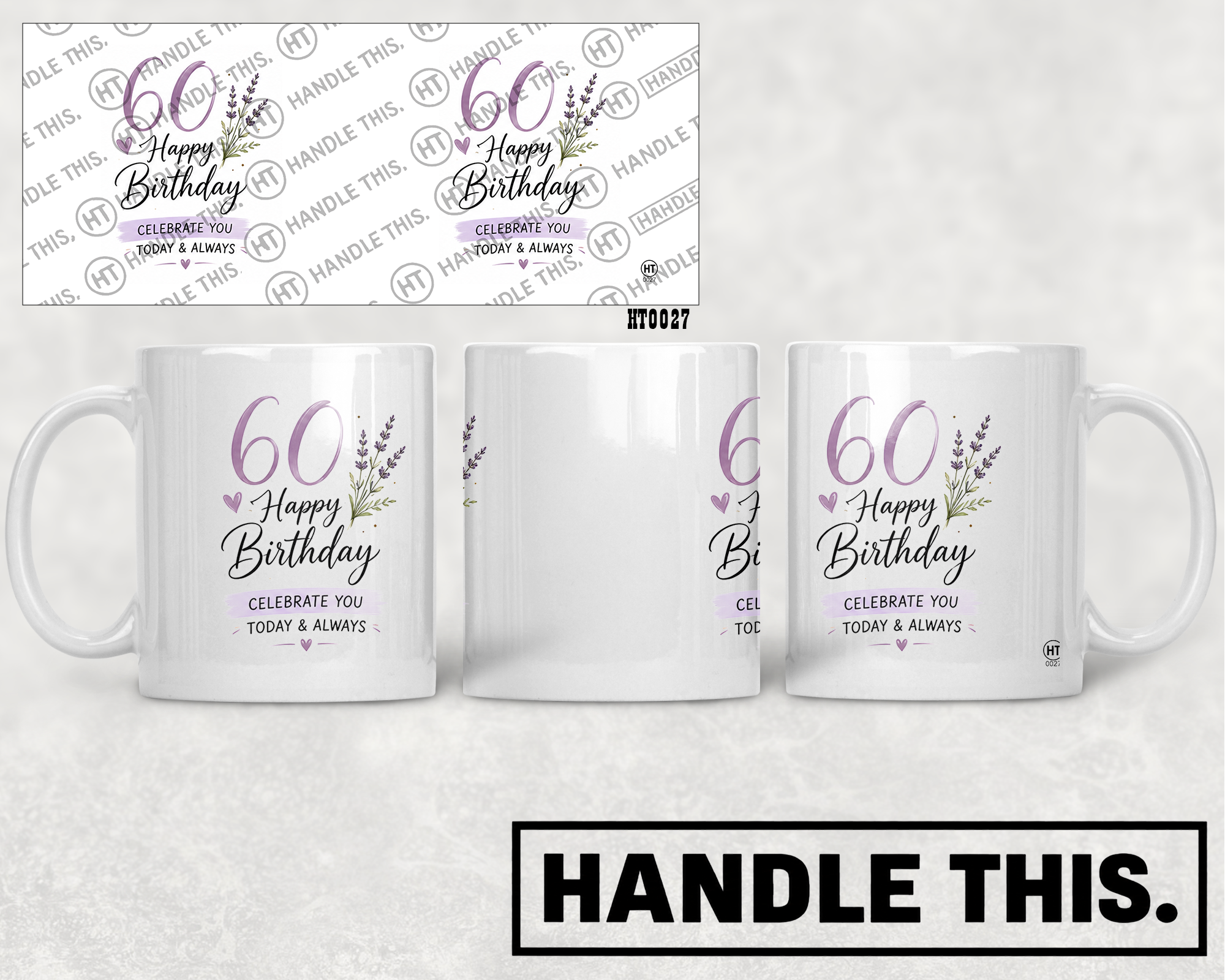 HT0027 60 Happy Birthday Celebrate You Today and Always mug mockup