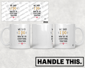 HT0028 We Said I Do Now We Do Everything Together mug mockup
