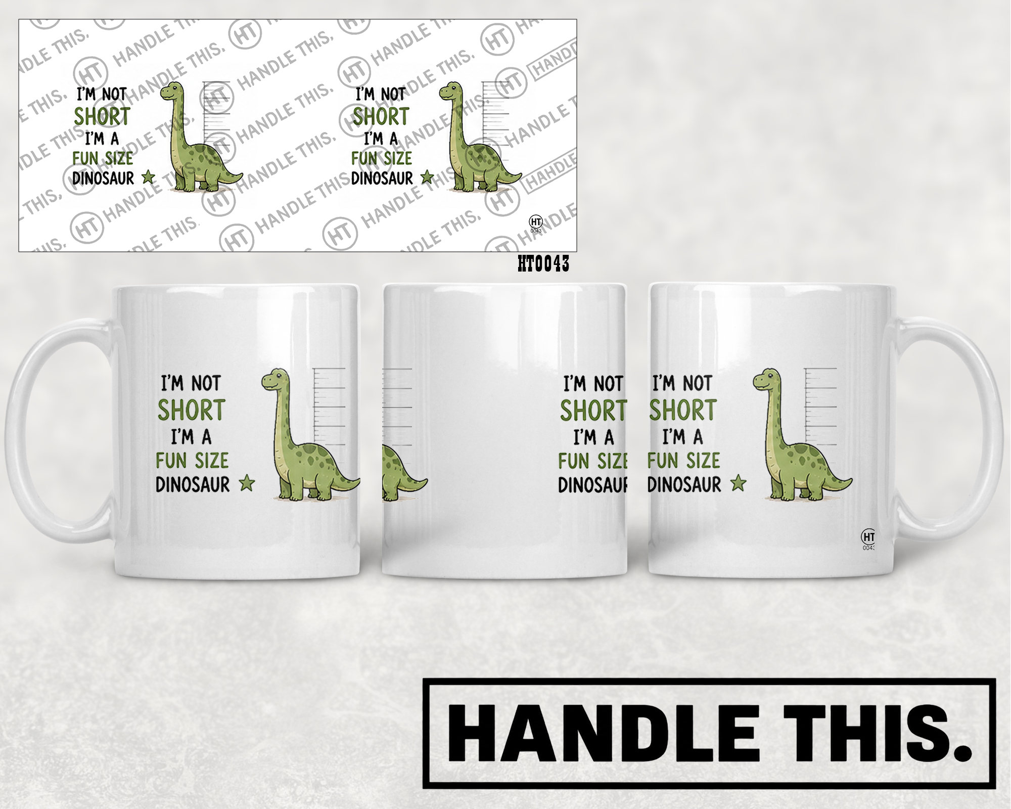 HT0043 I'm Not Short I'm a Fun Size Dinosaur mug mockup