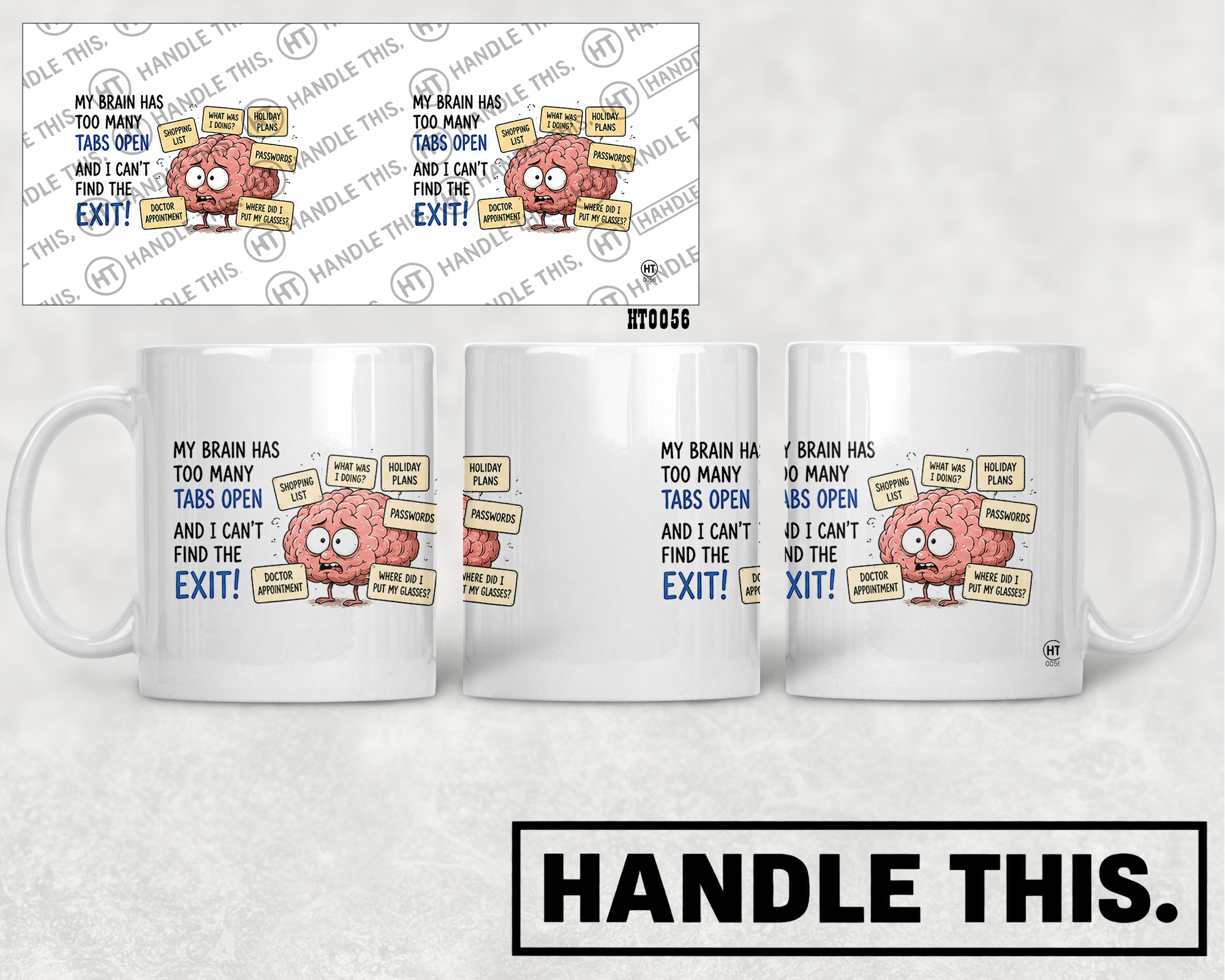 HT0056 My Brain Has Too Many Tabs Open and I Can'T Find the Exit mug mockup