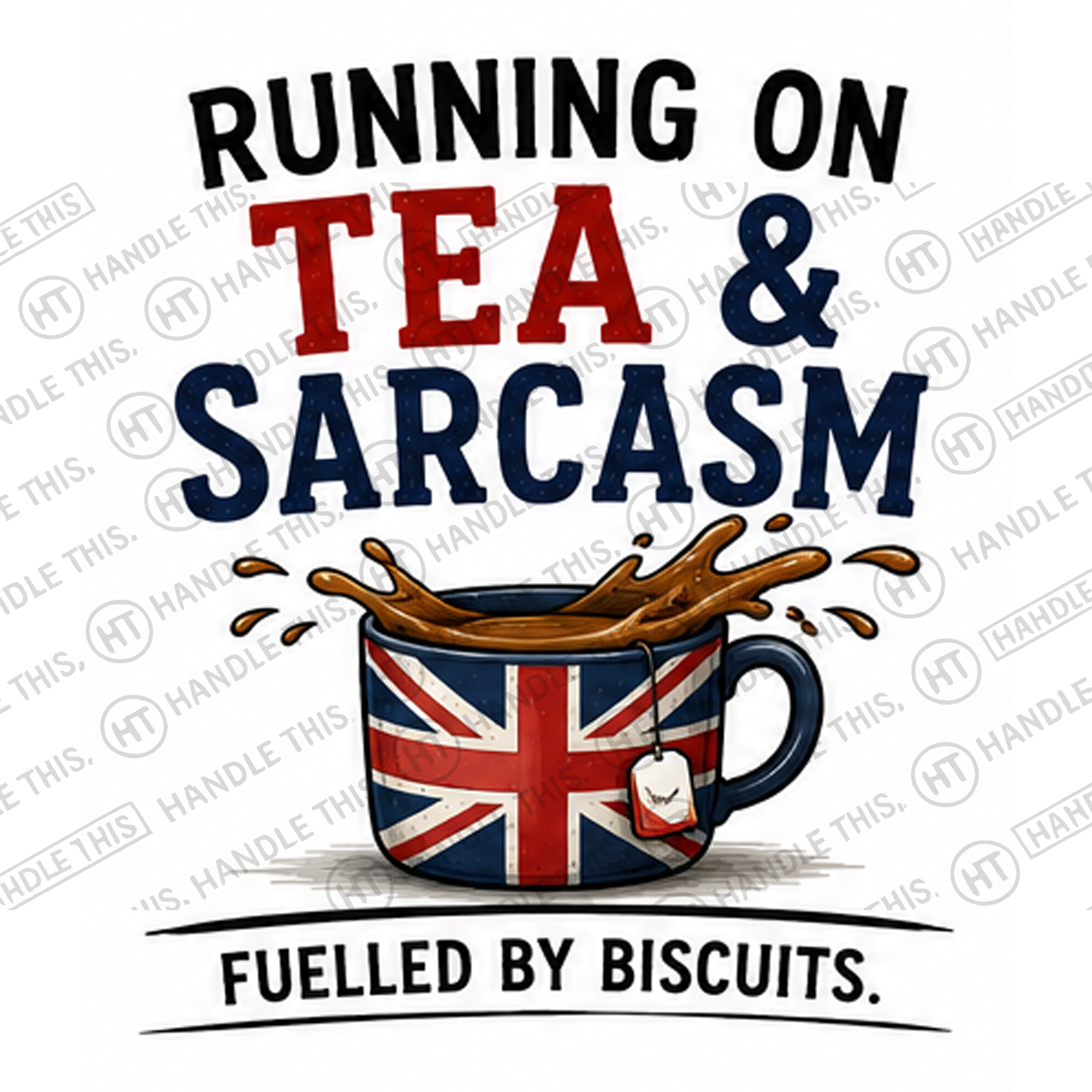 HT0095 Running On Tea And Sarcasm watermarked artwork