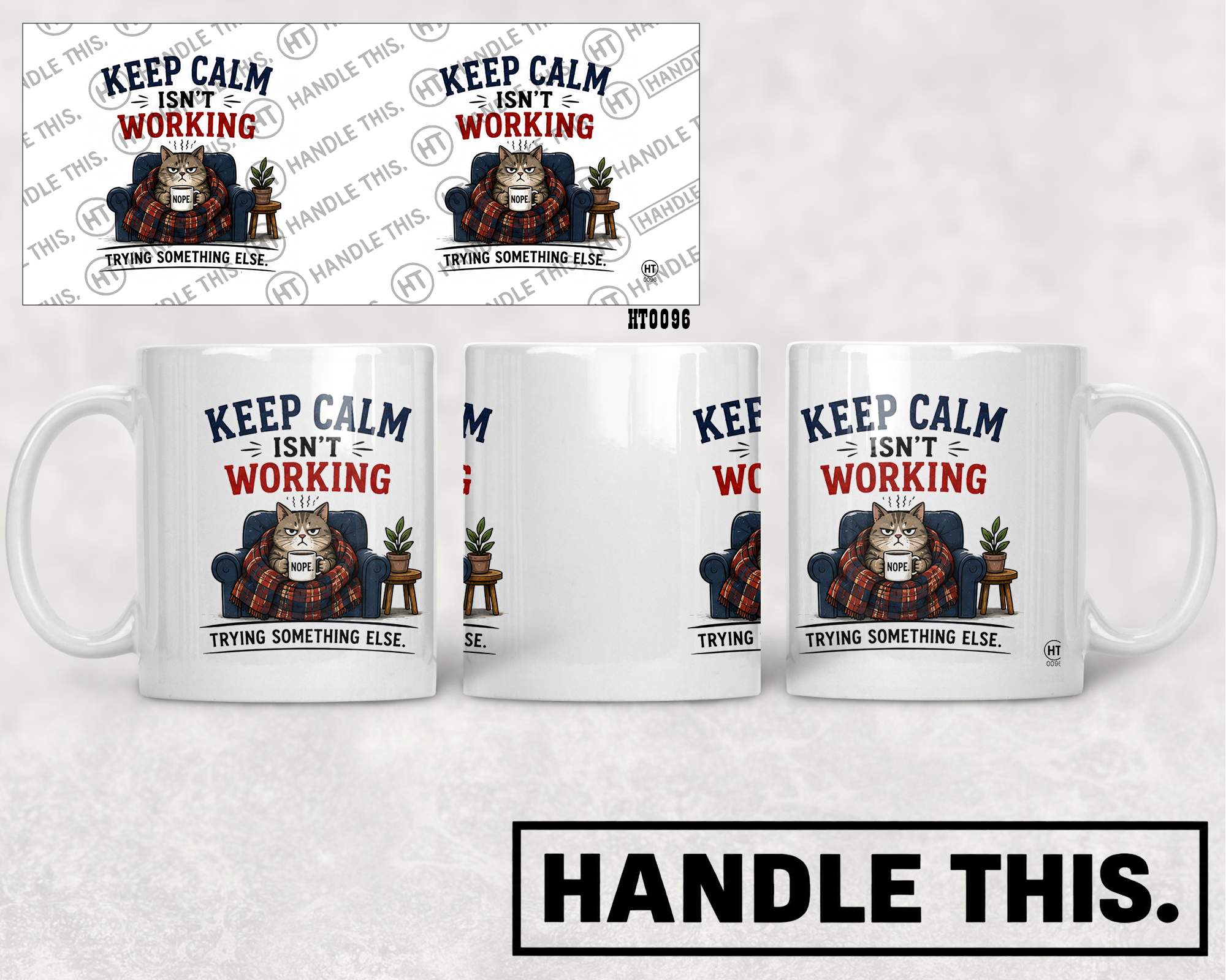 HT0096 Keep Calm Isnt Working mug mockup