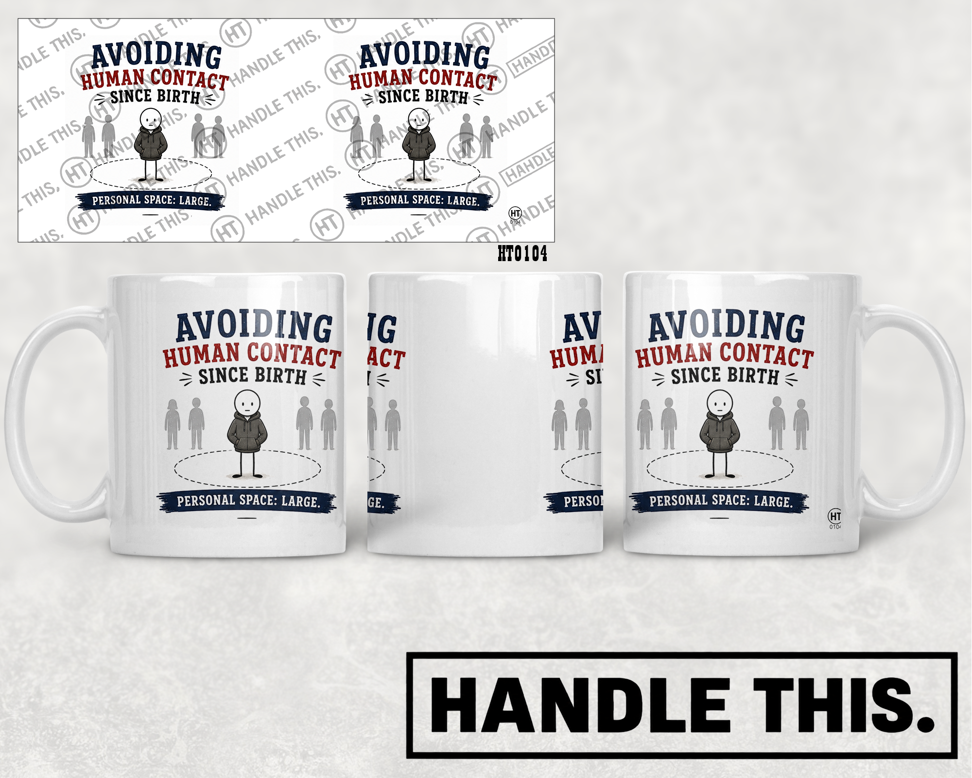 HT0104 Avoiding Human Contact Since Birth mug mockup