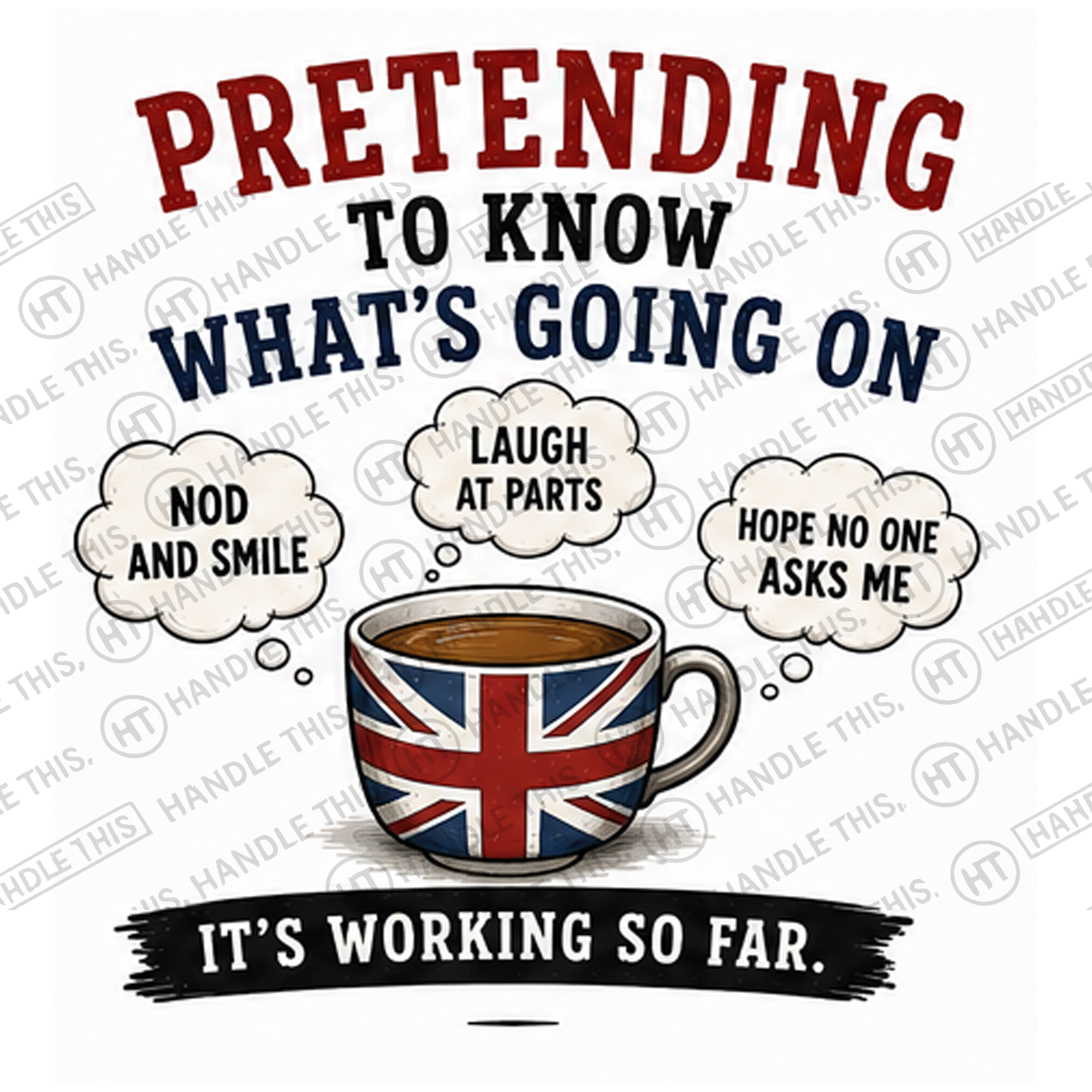 HT0105 Pretending To Know Whats Going On watermarked artwork