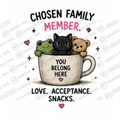 HT10010 Chosen Family Member You Belong Here Love Acceptance Snacks watermarked artwork