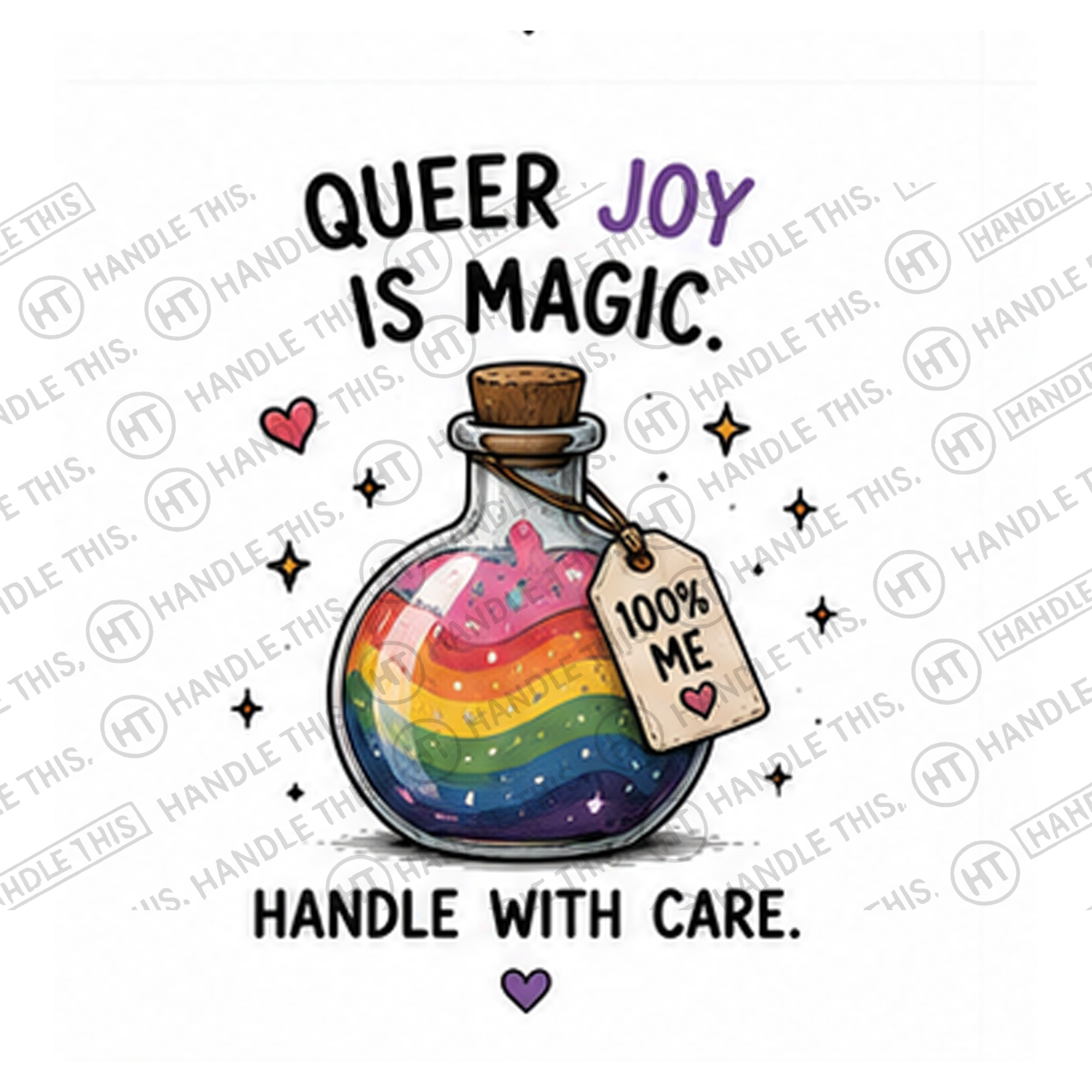 HT10011 Queer Joy Magic Handle with Care watermarked artwork