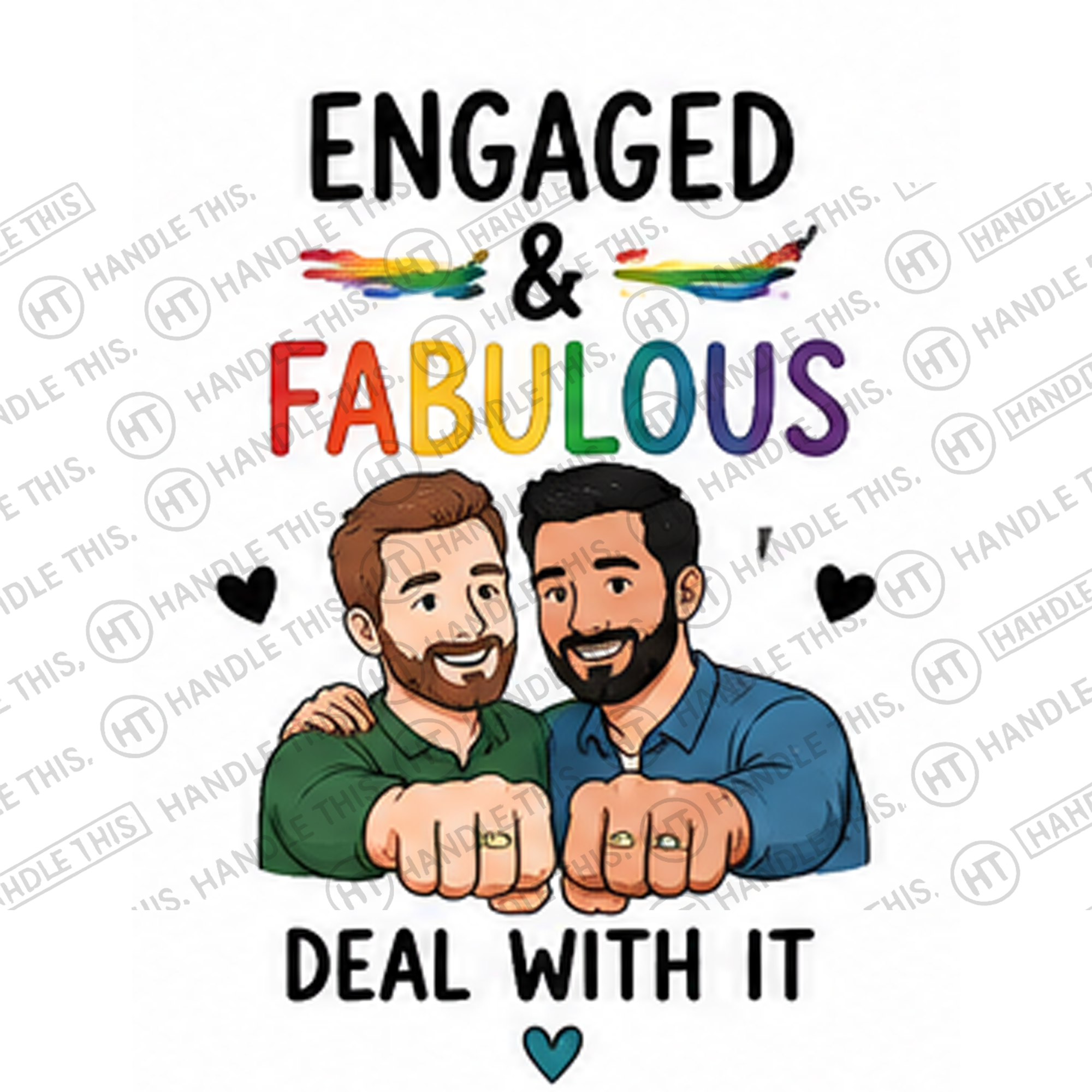 HT10013 Engaged Fabulous Deal with It watermarked artwork