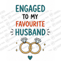 HT10016 Engaged Favourite Husband watermarked artwork