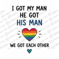 HT10024 I Got My Man He Got His Man We Got Each Other watermarked artwork