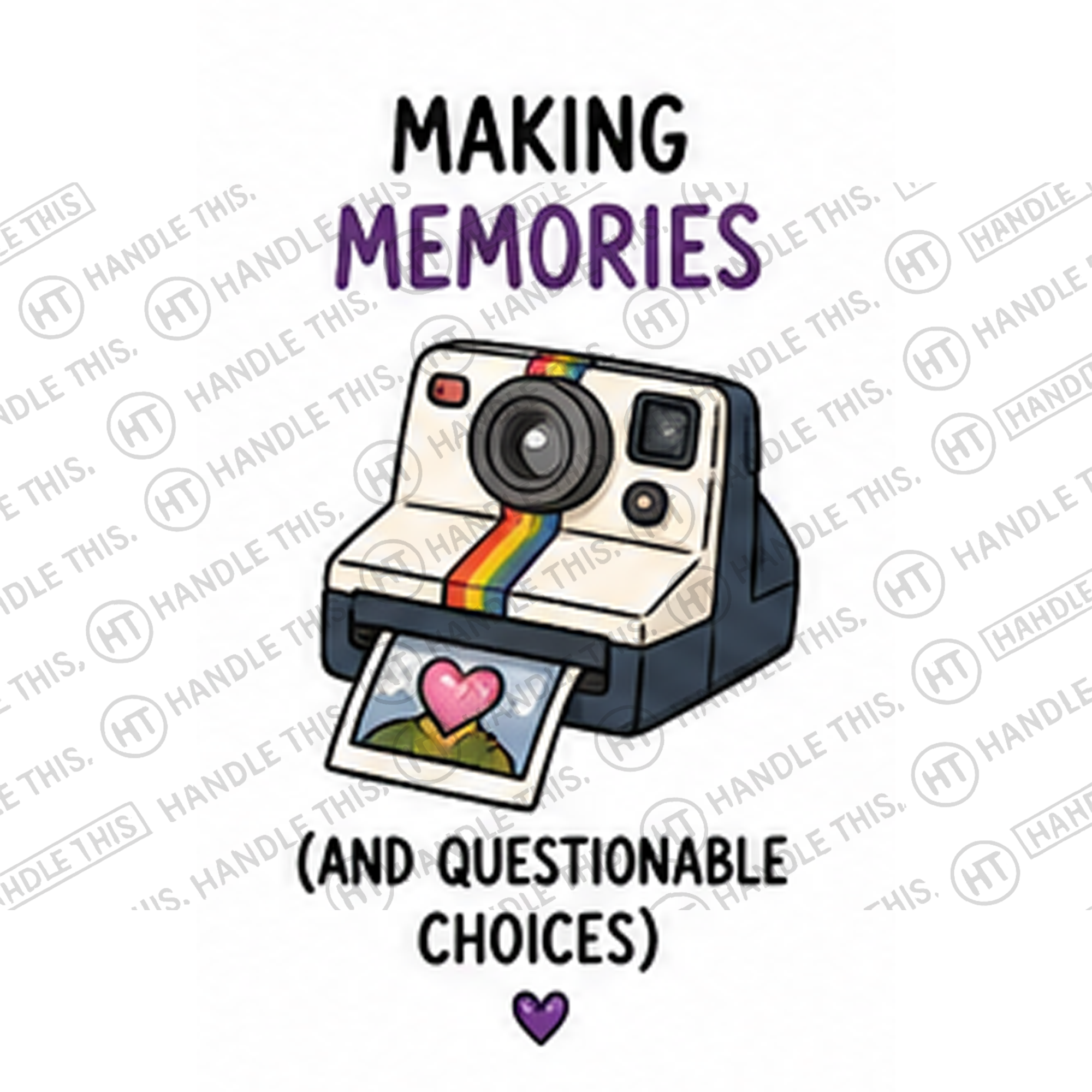 HT10034 Making Memories and Questionable Choices watermarked artwork