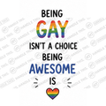 HT10040 Being Isn'T a Choice Being Awesome is watermarked artwork