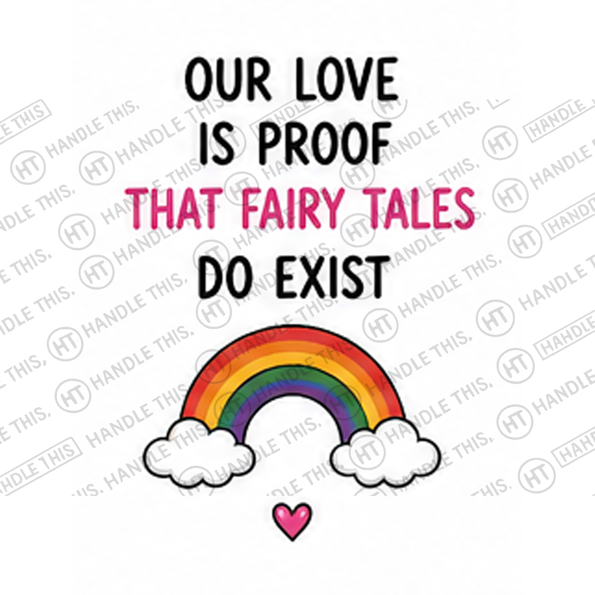 HT10042 Our Love is Proof That Fairy Tales Do Exist watermarked artwork