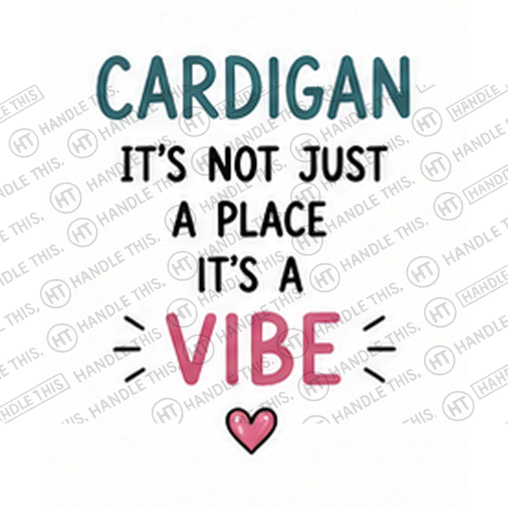 HT1016 Cardigan It's Not Just a Place It's a Vibe watermarked artwork