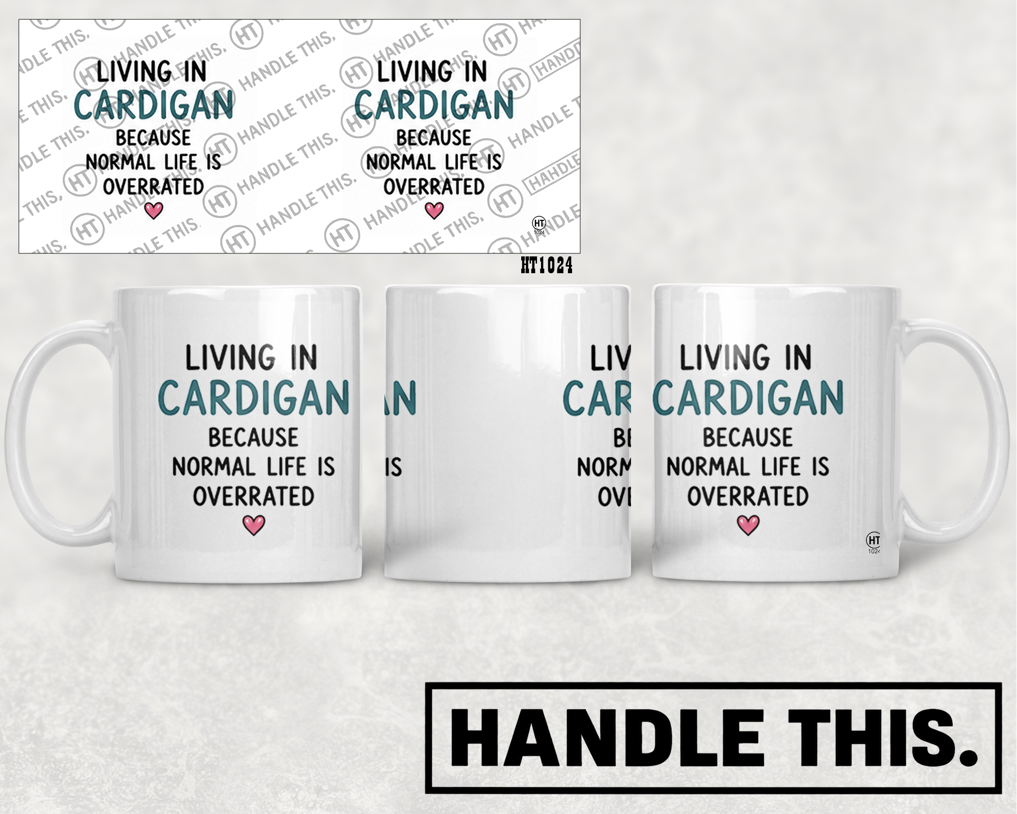 HT1024 Living in Cardigan Because Normal Life is Overrated mug mockup