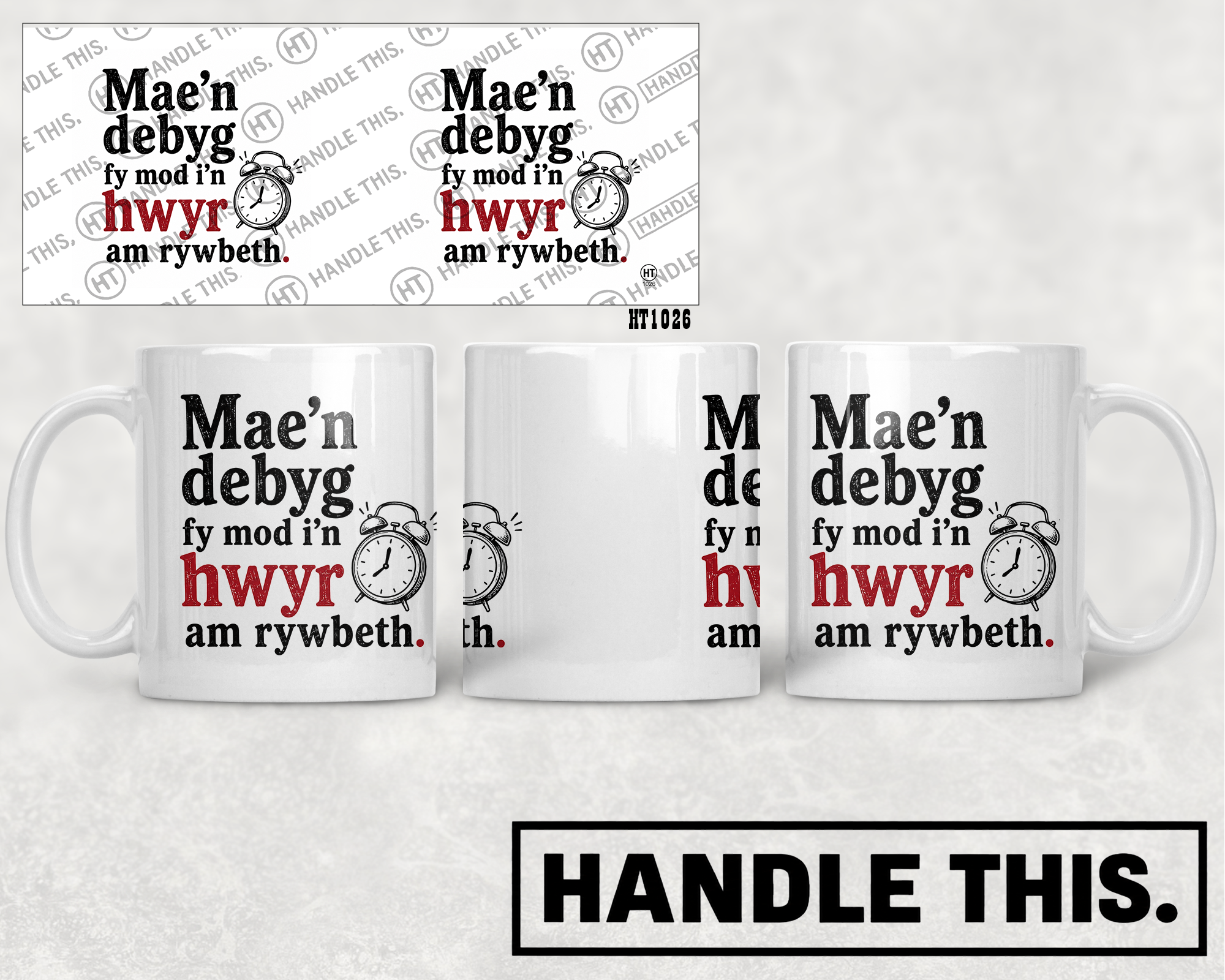 HT1026 Mae'n Debyg Fy Mod I'n Hwyr Am Rywbeth mug mockup