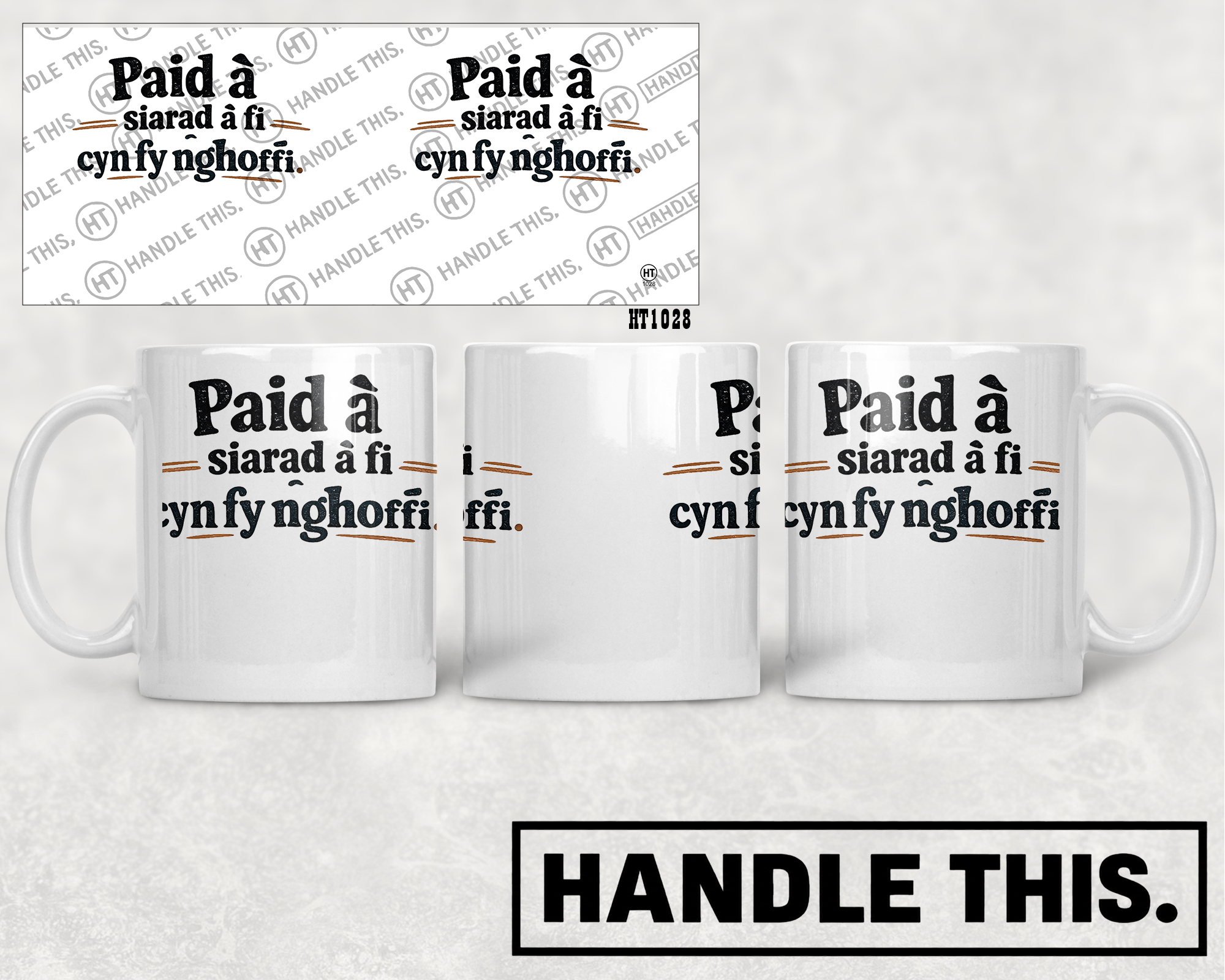 HT1028 Paid â Siarad â Fi Cyn Fy Nghoffi mug mockup