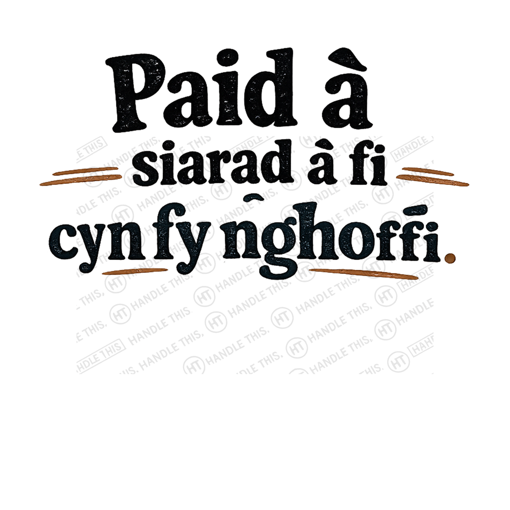 HT1028 Paid â Siarad â Fi Cyn Fy Nghoffi artwork preview