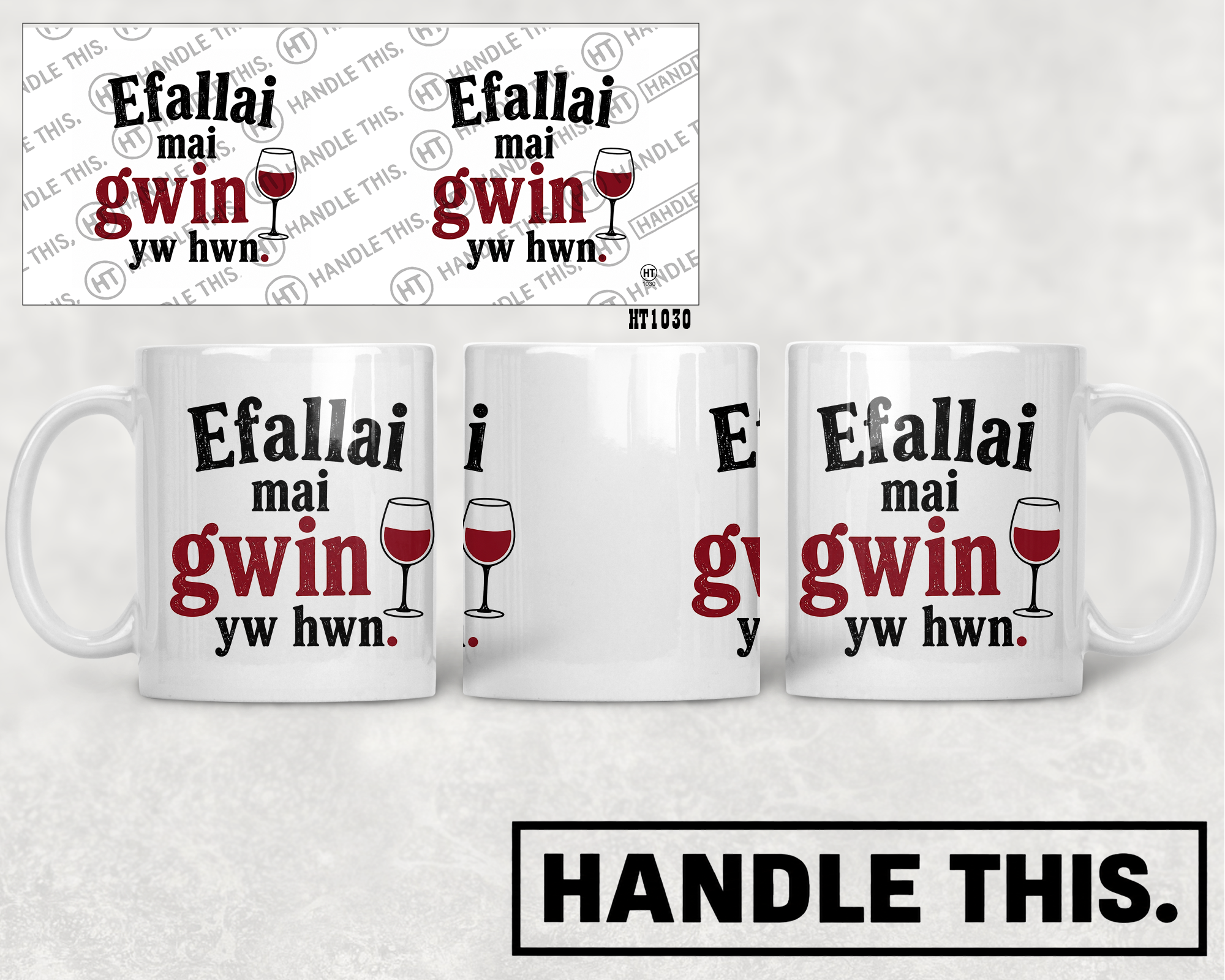 HT1030 Efallai Mai Gwin Yw Hwn mug mockup
