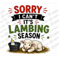 HT11002 Sorry I Cant Its Lambing Season watermarked artwork
