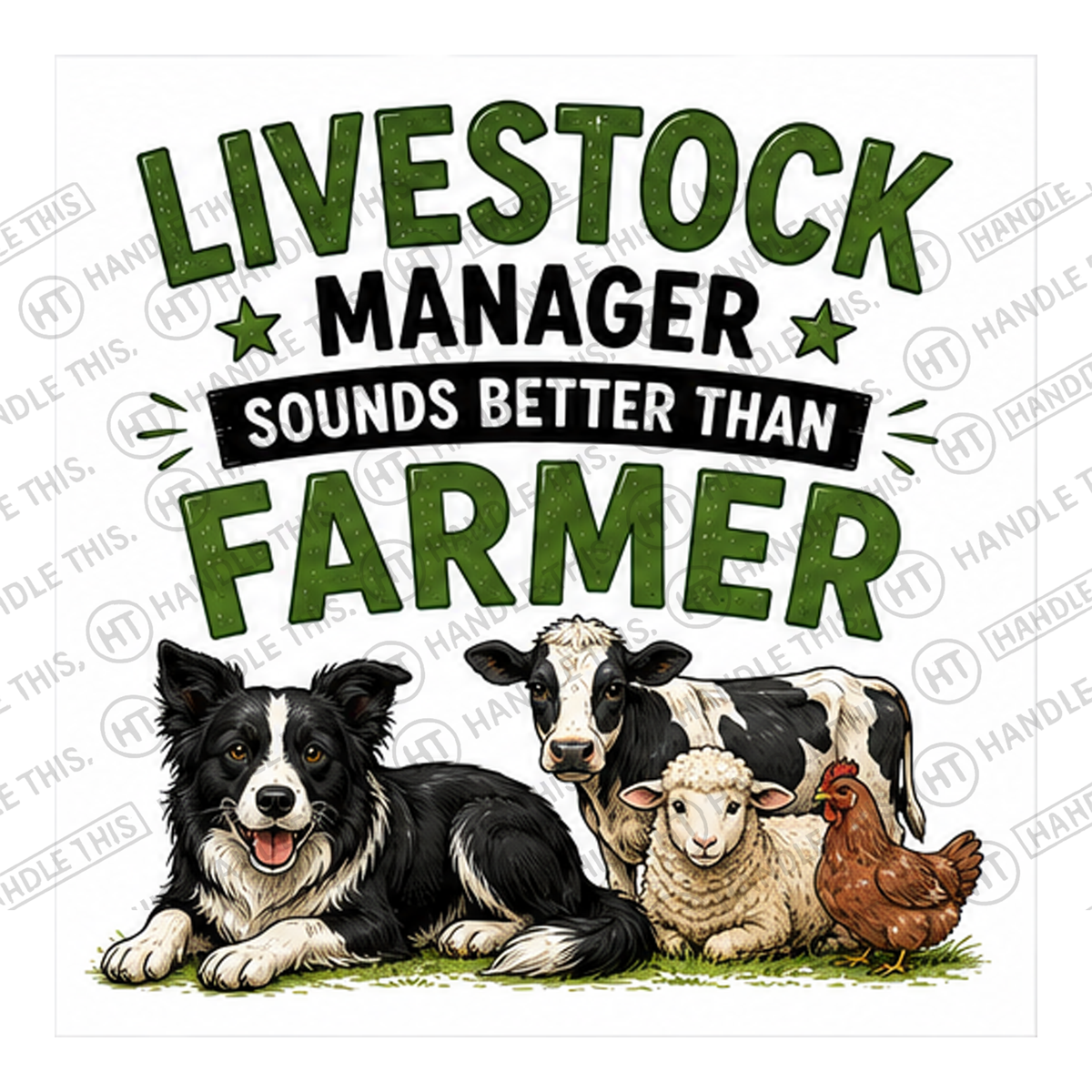 HT11004 Livestock Manager Sounds Better Than Farmer watermarked artwork