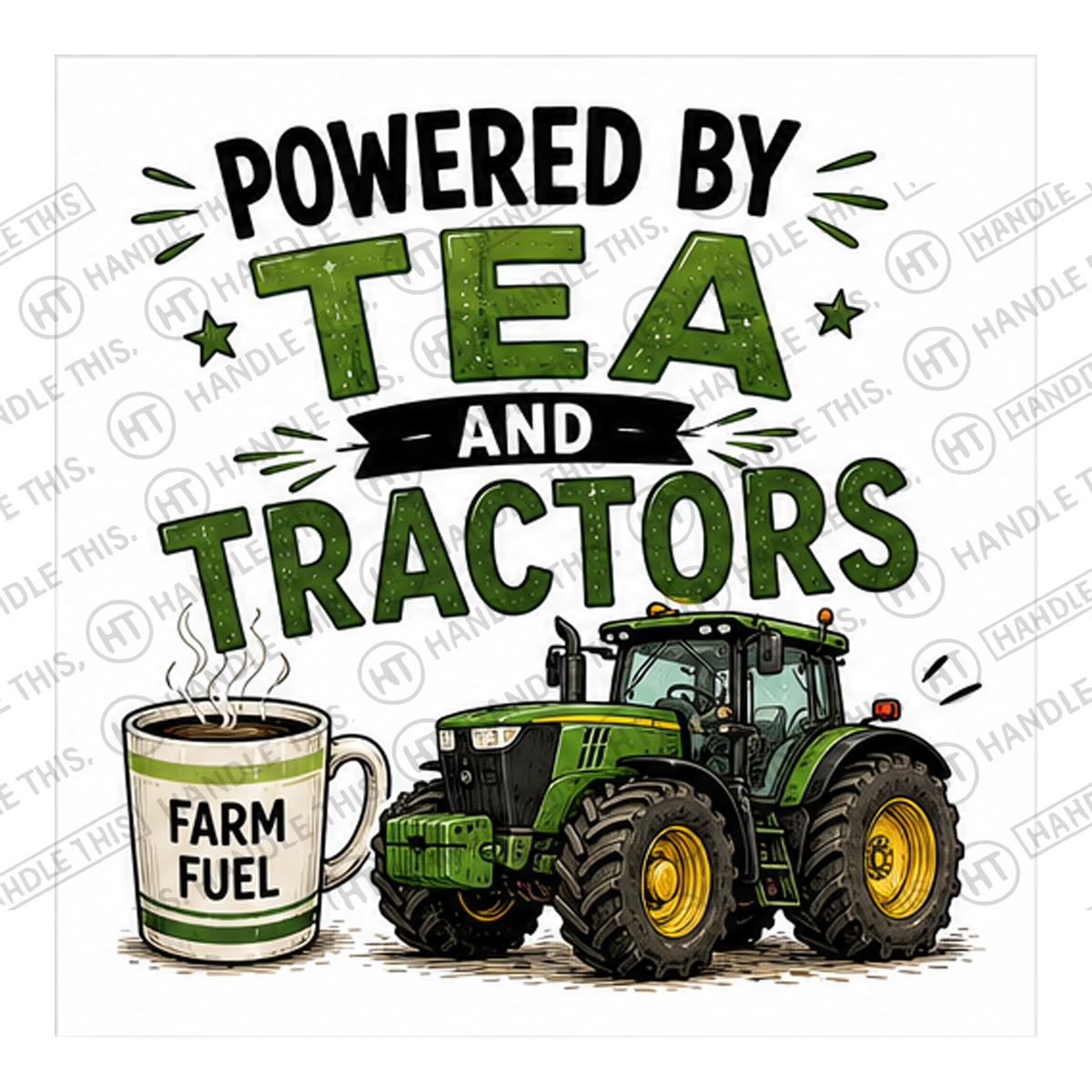 HT11023 Powered By Tea And Tractors watermarked artwork