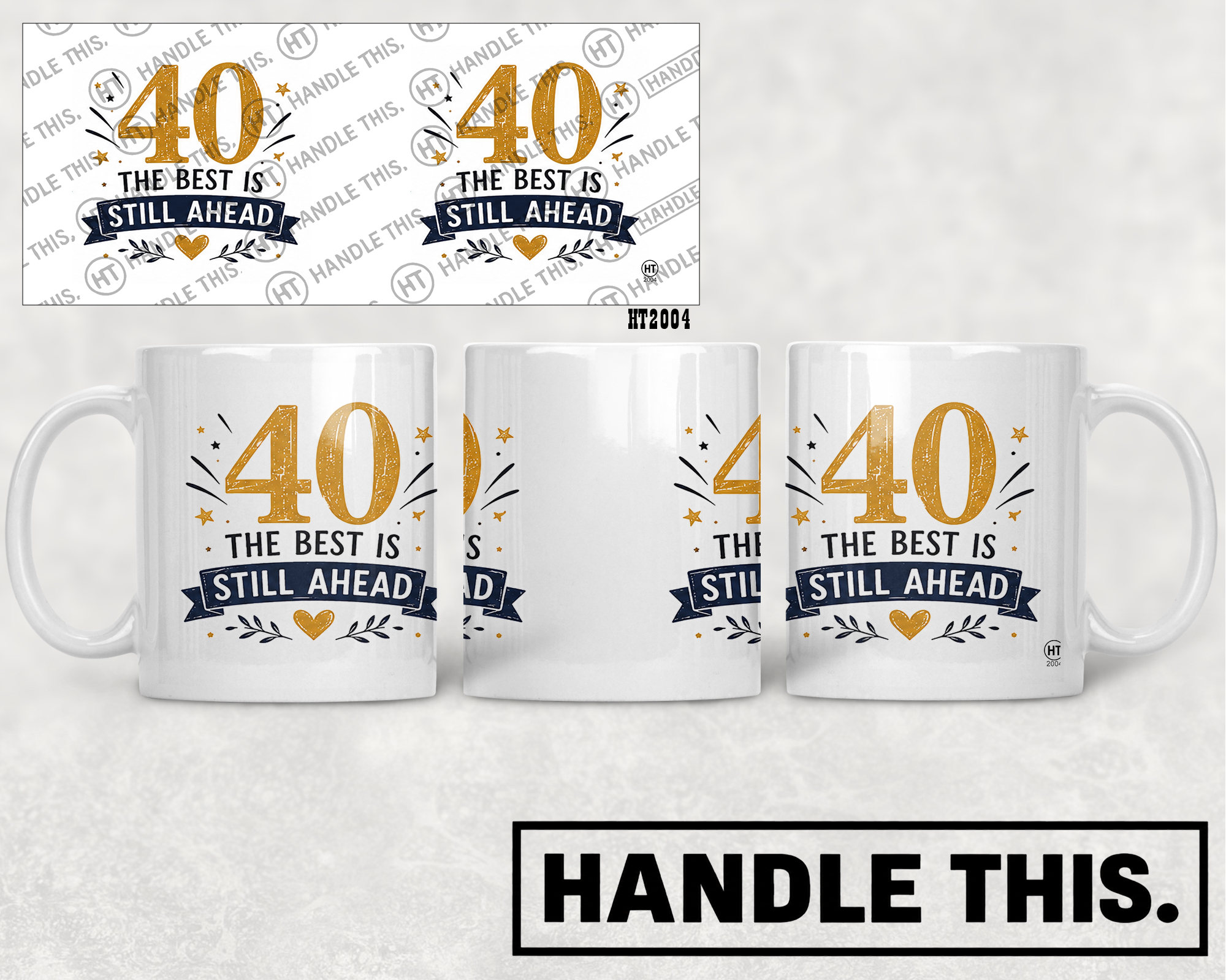 HT2004 40 The Best is Still Ahead mug mockup