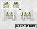 HT2005 60 Sixty and Proud Thankful for the Past Excited for the future! mug mockup