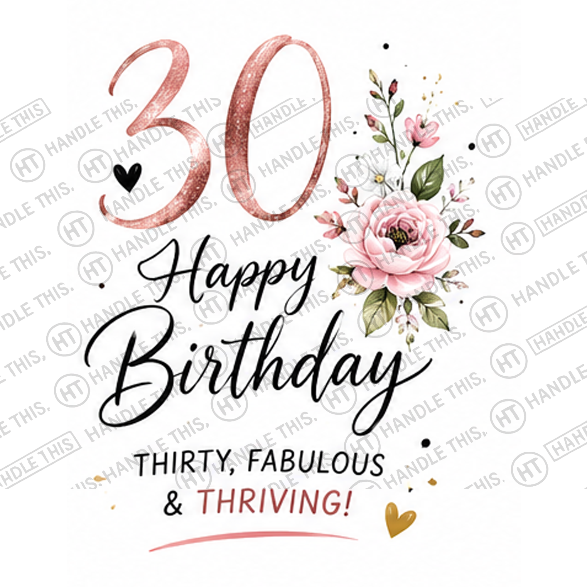HT2009 30 Happy Birthday Thirty Fabulous Thriving watermarked artwork