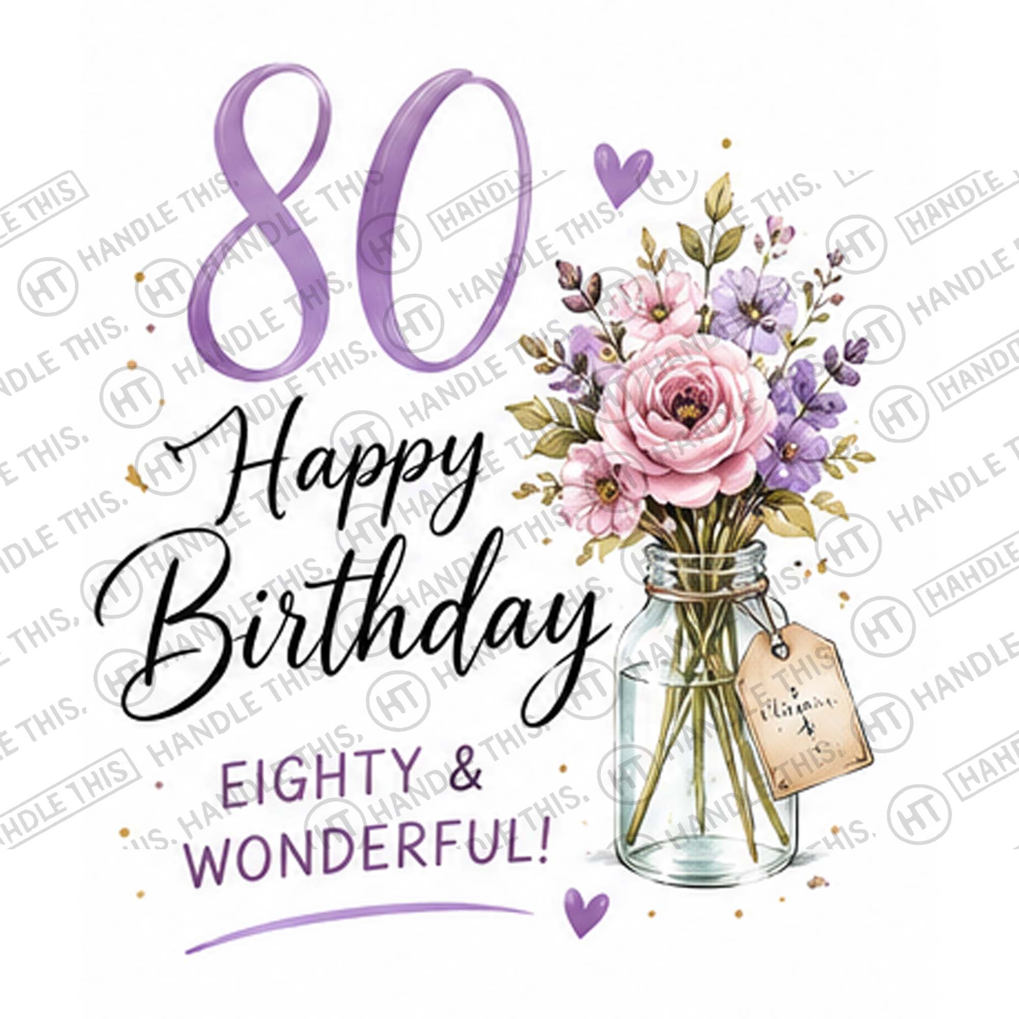 HT2011 80 Happy Birthday Eighty and Wonderful watermarked artwork
