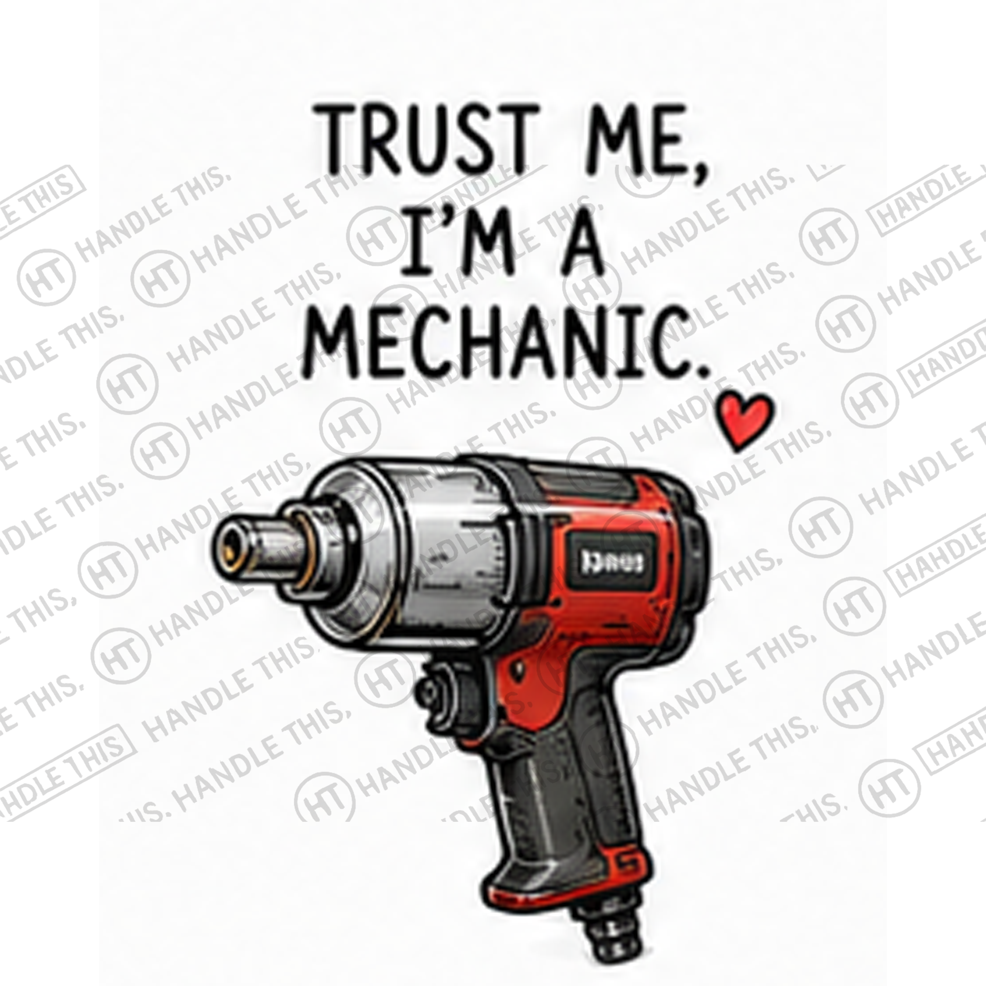 HT2025 Trust Me I'm a Mechanic watermarked artwork