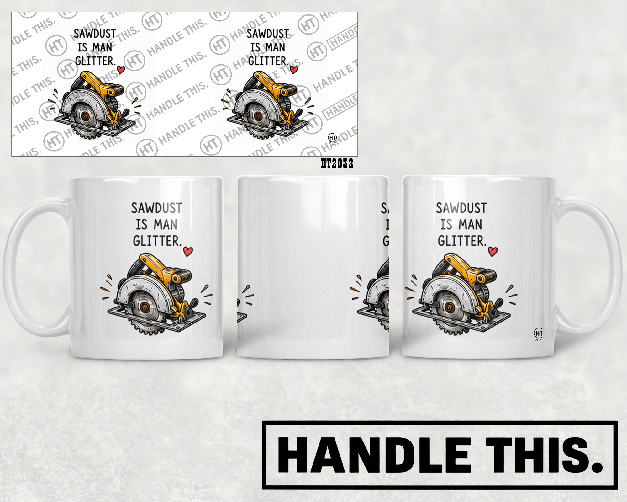 HT2032 Sawdust is Man Glitter mug mockup