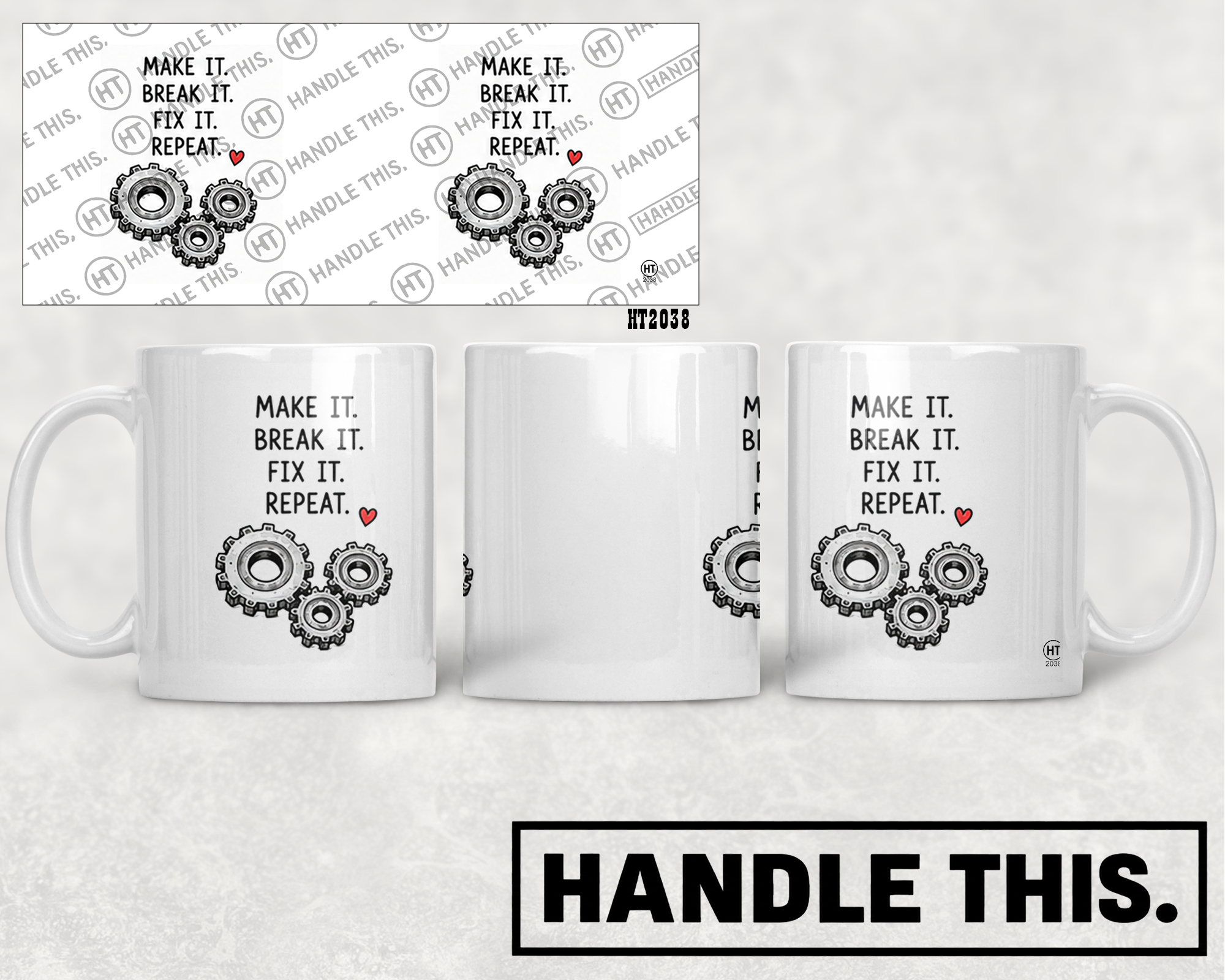 HT2038 Make It Break It Fix It Repeat mug mockup