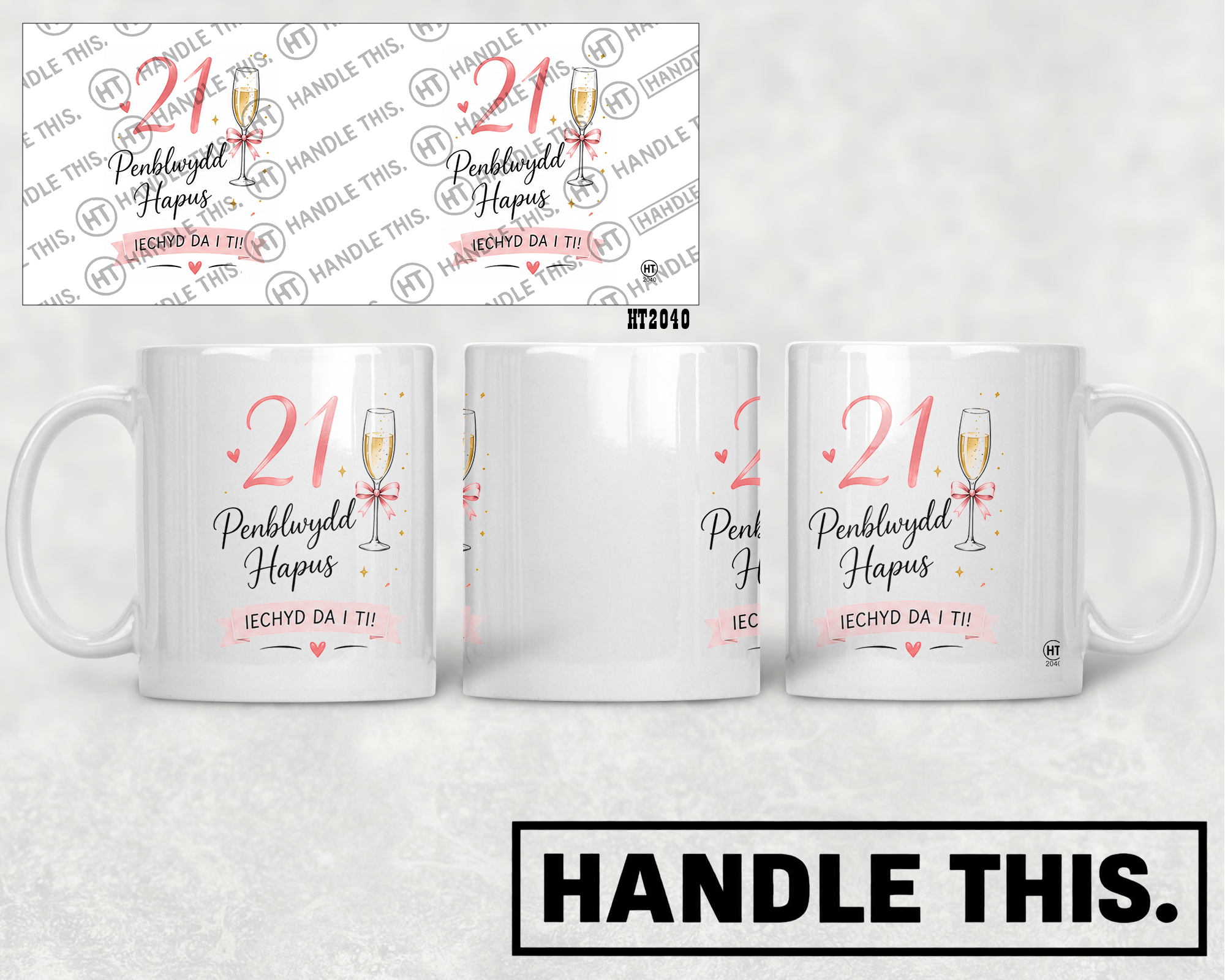HT2040 21 Penblwydd Hapus Iechyd Da I Tl mug mockup