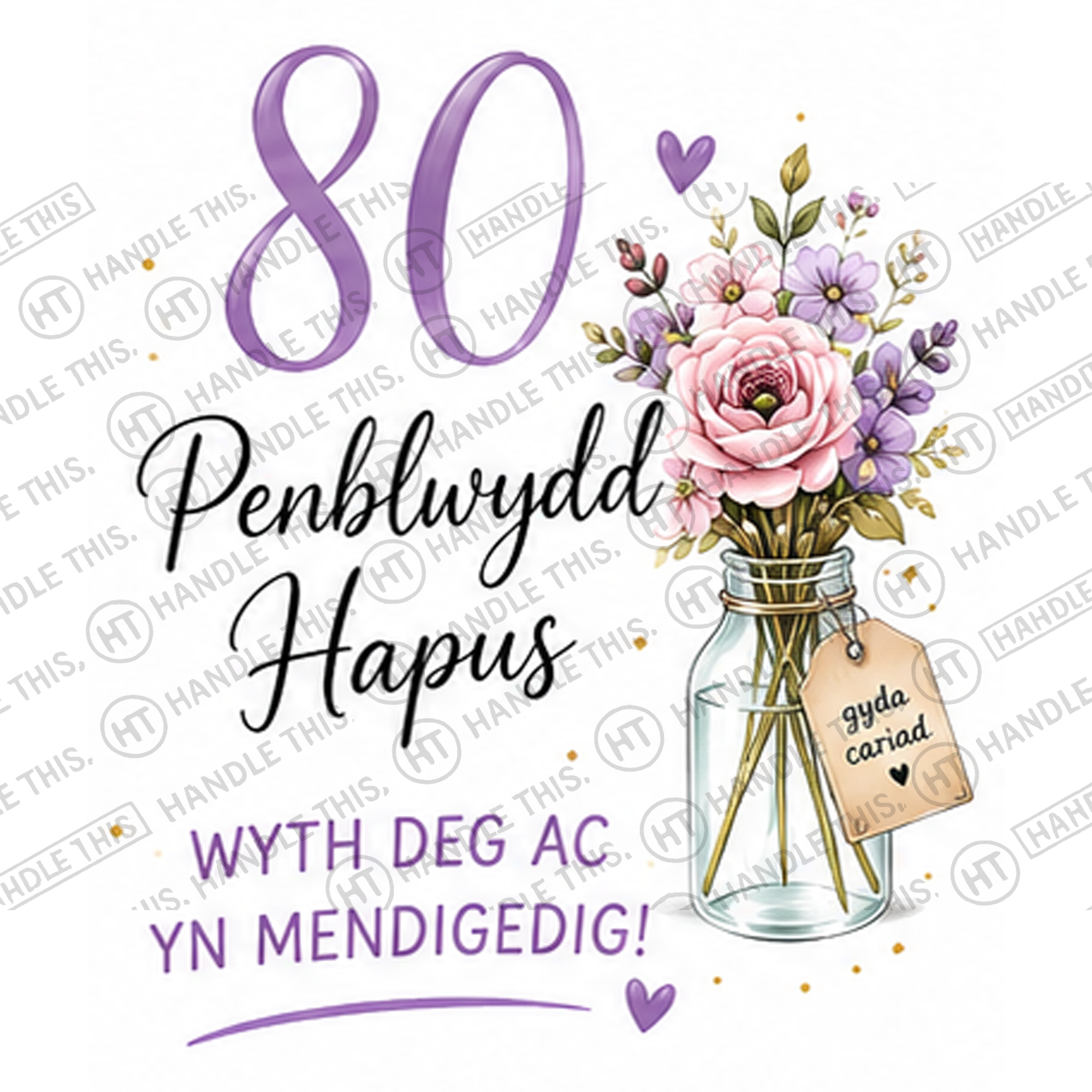 HT2044 80 Penblwydd Hapus Wyth Deg Ac Yn Mendigedig watermarked artwork